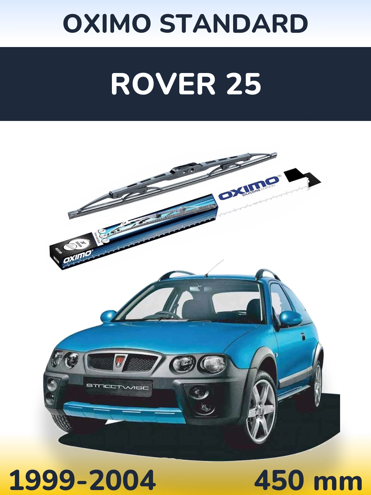 Ștergătoare Oximo Standard pentru Rover 25
