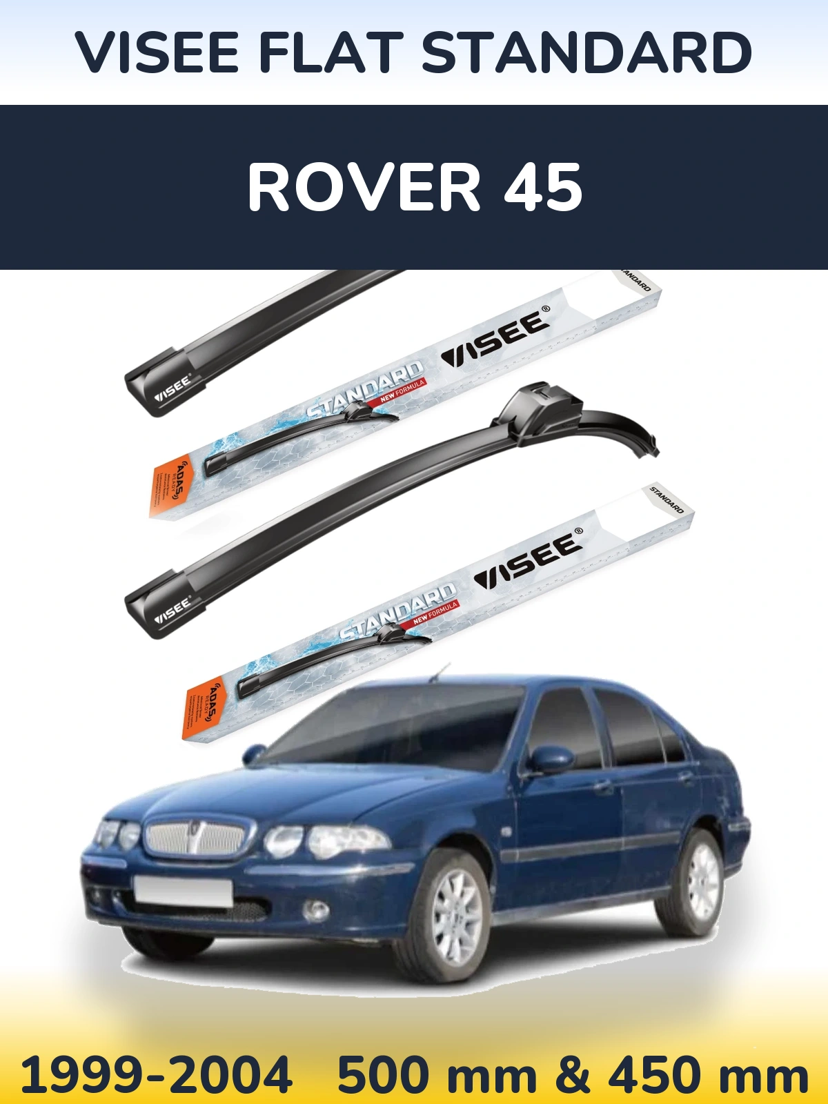 Ștergătoare VISEE FLAT STANDARD pentru Rover 45