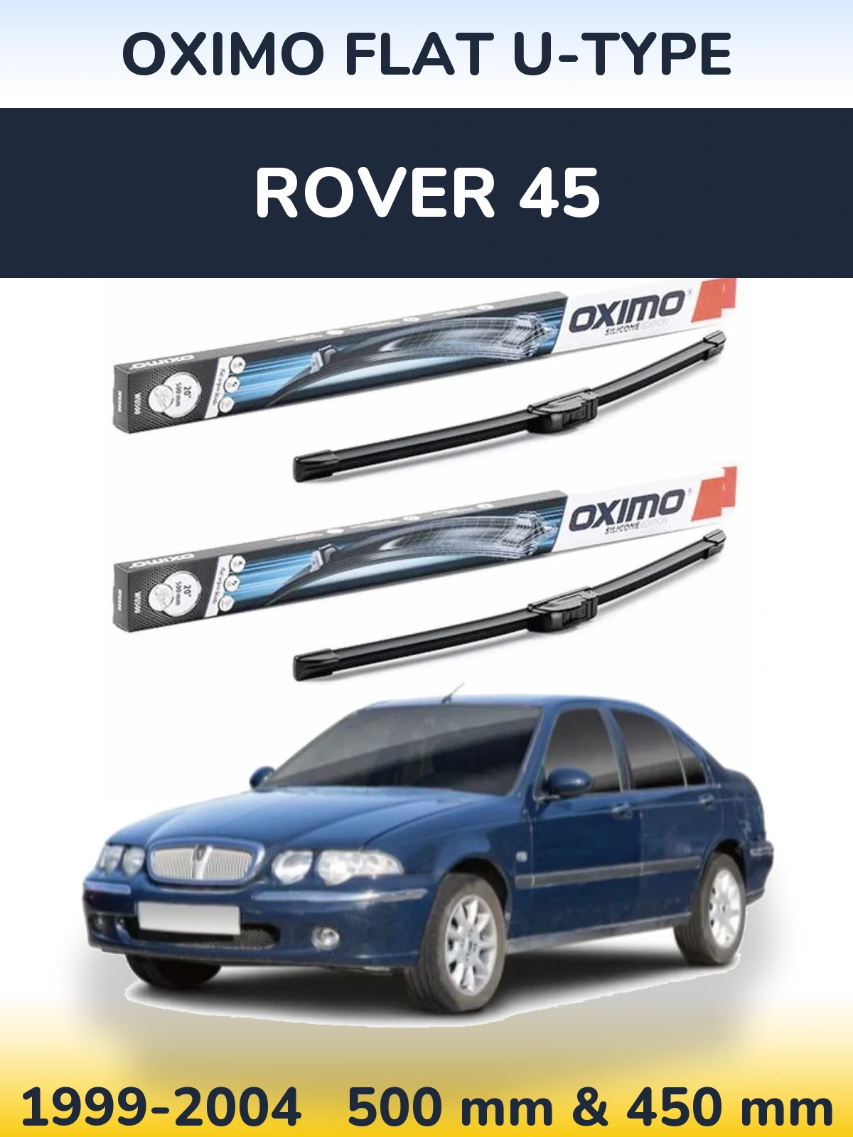 Ștergătoare Oximo Flat U-type pentru Rover 45