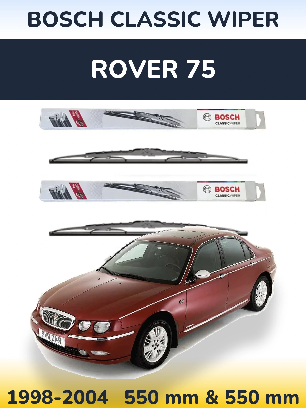 Ștergătoare BOSCH Classic Wiper pentru Rover 75