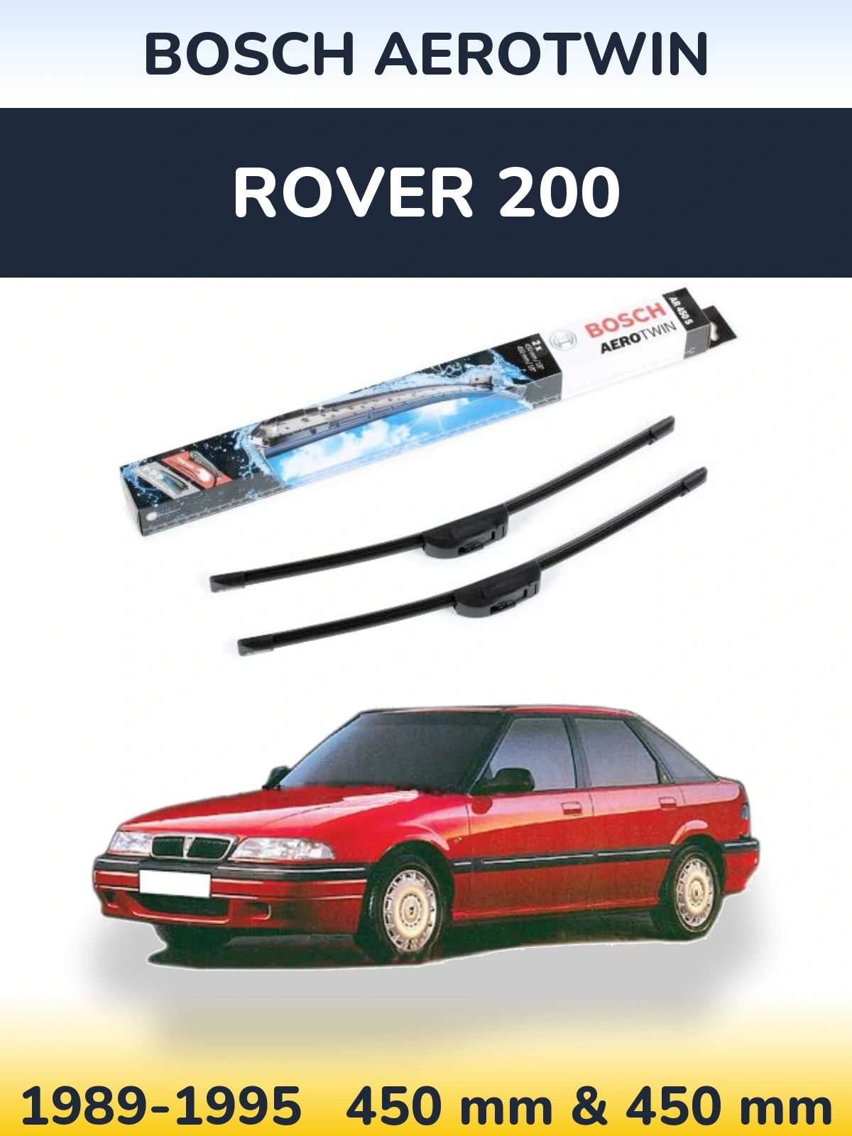 Ștergătoare BOSCH AeroTwin pentru Rover 200