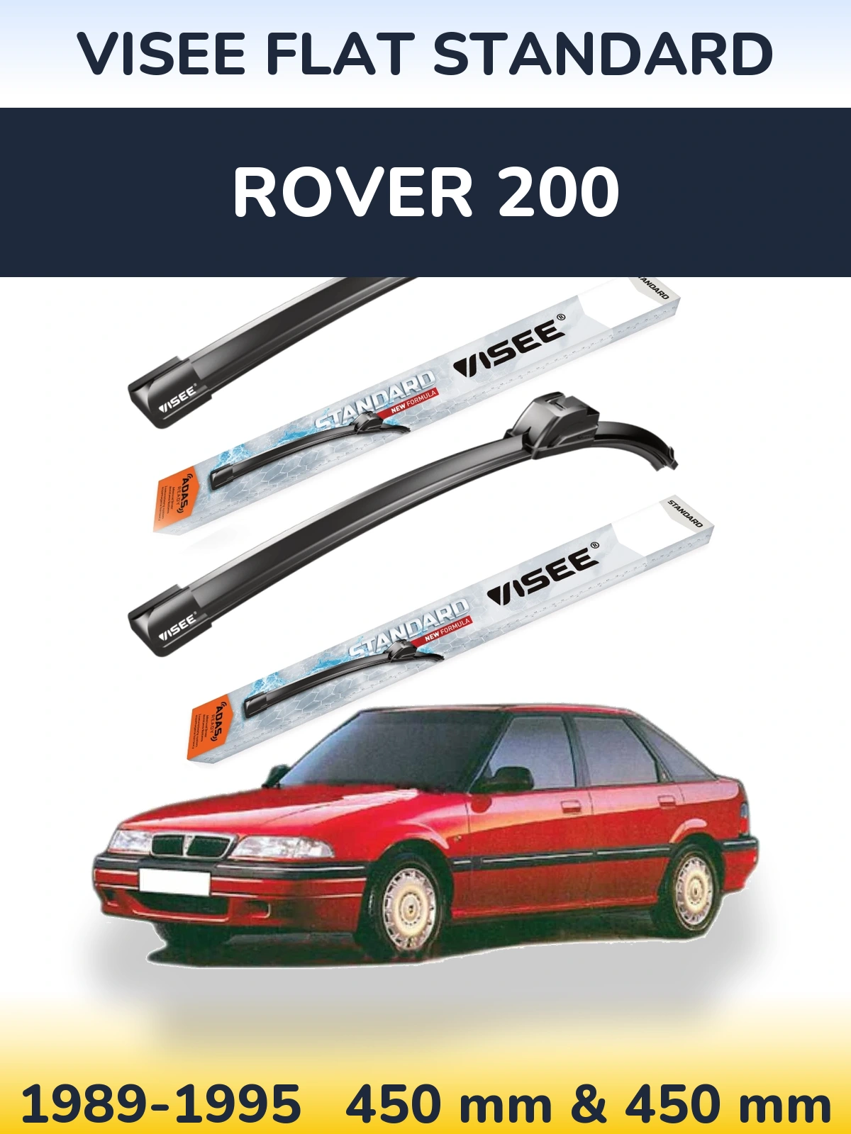 Ștergătoare VISEE FLAT STANDARD pentru Rover 200
