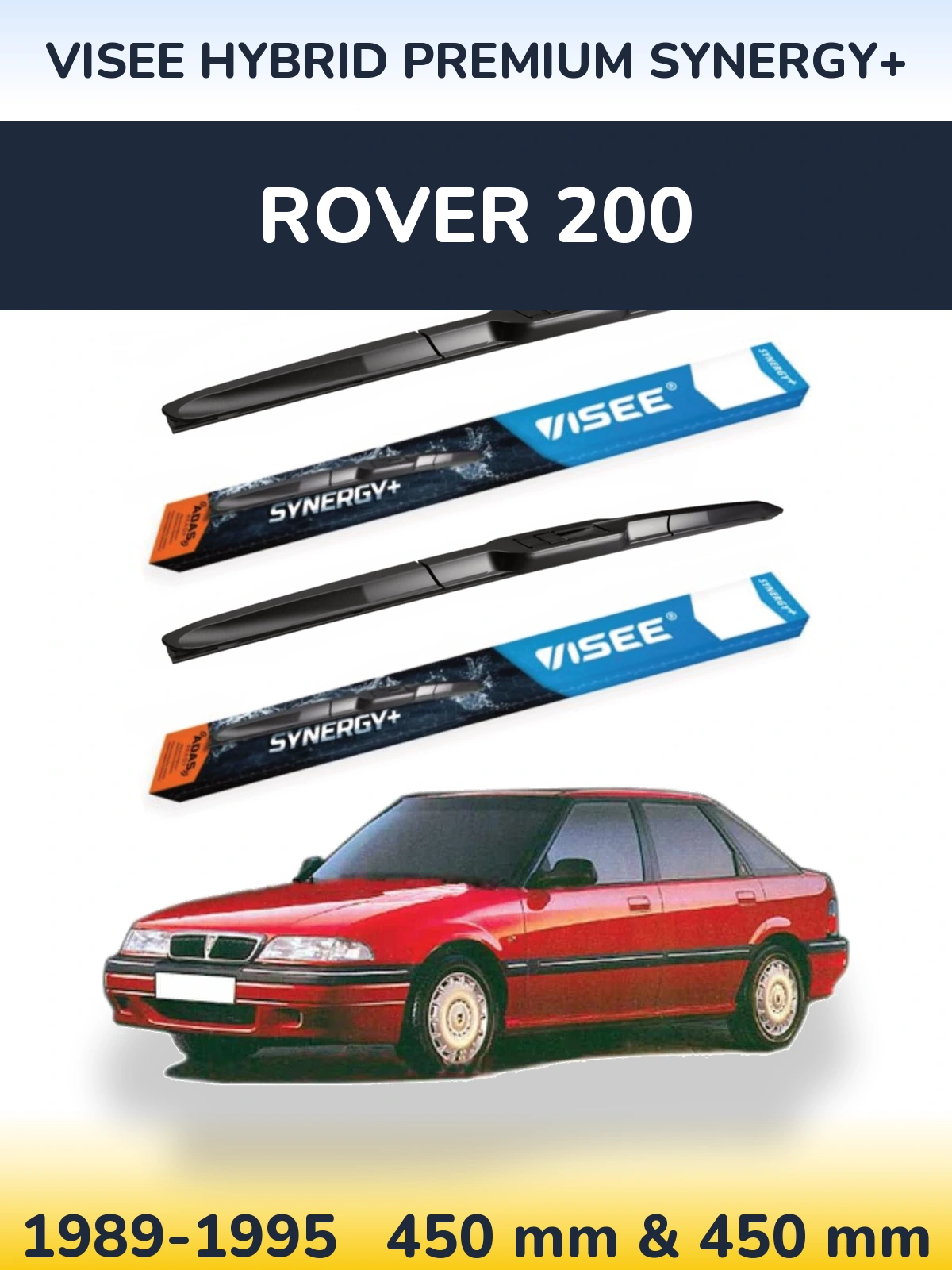 Комплект передних дворников VISEE HYBRID PREMIUM SYNERGY+ 450 & 450 мм для Rover 200 1989-1995