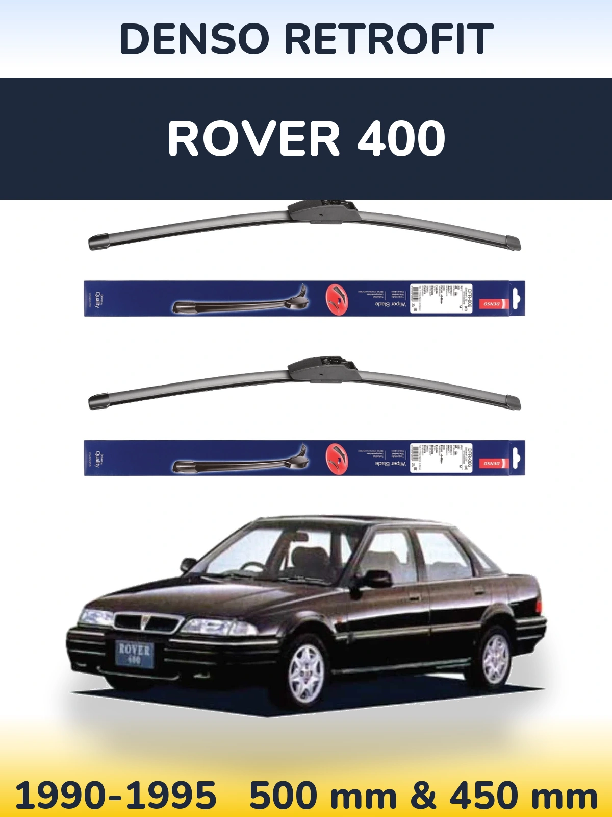Комплект передних дворников Denso Retrofit 500 & 450 мм для Rover 400 1990-1995
