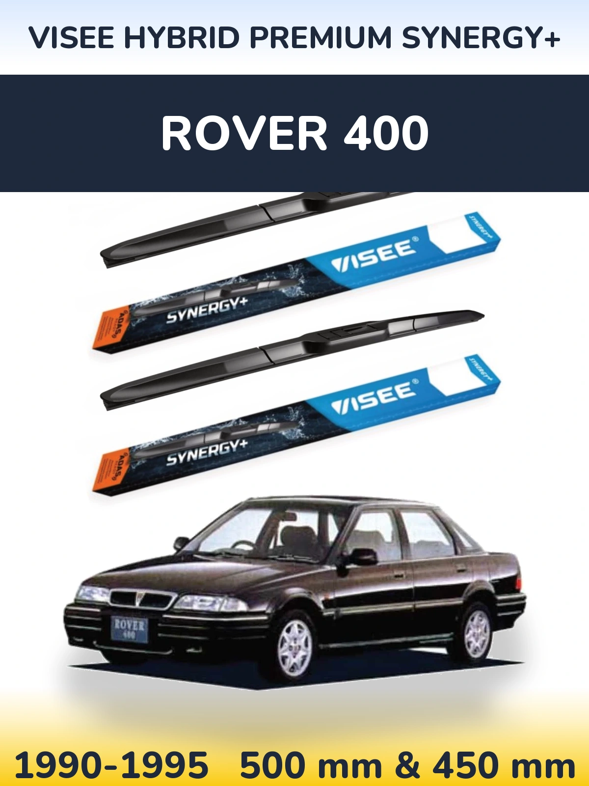 Ștergătoare VISEE HYBRID PREMIUM SYNERGY+ pentru Rover 400