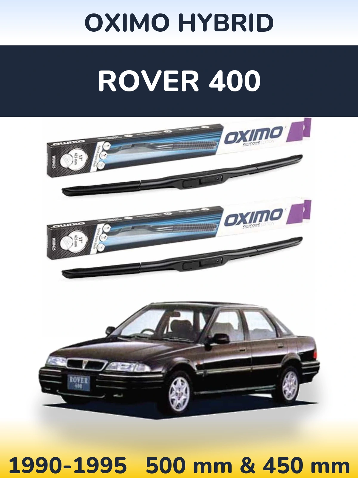 Ștergătoare Oximo Hybrid pentru Rover 400