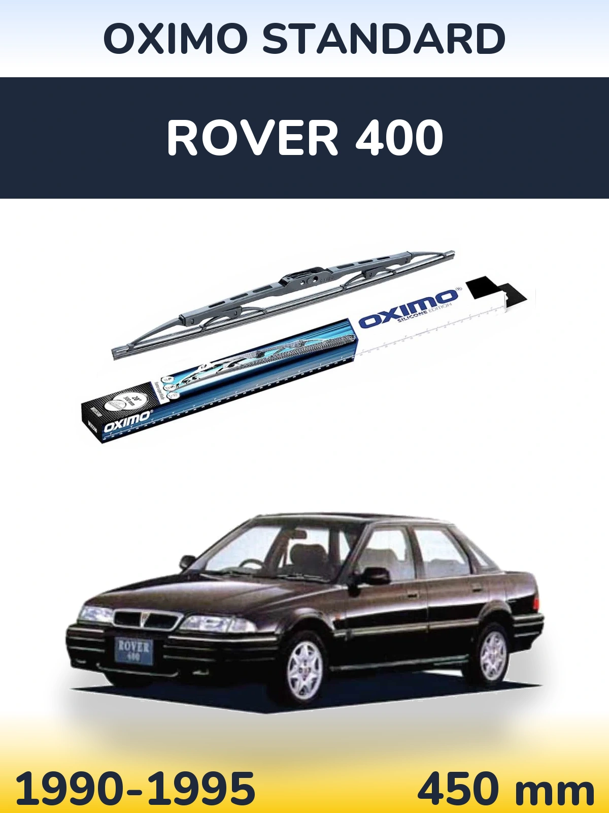 Ștergătoare Oximo Standard pentru Rover 400
