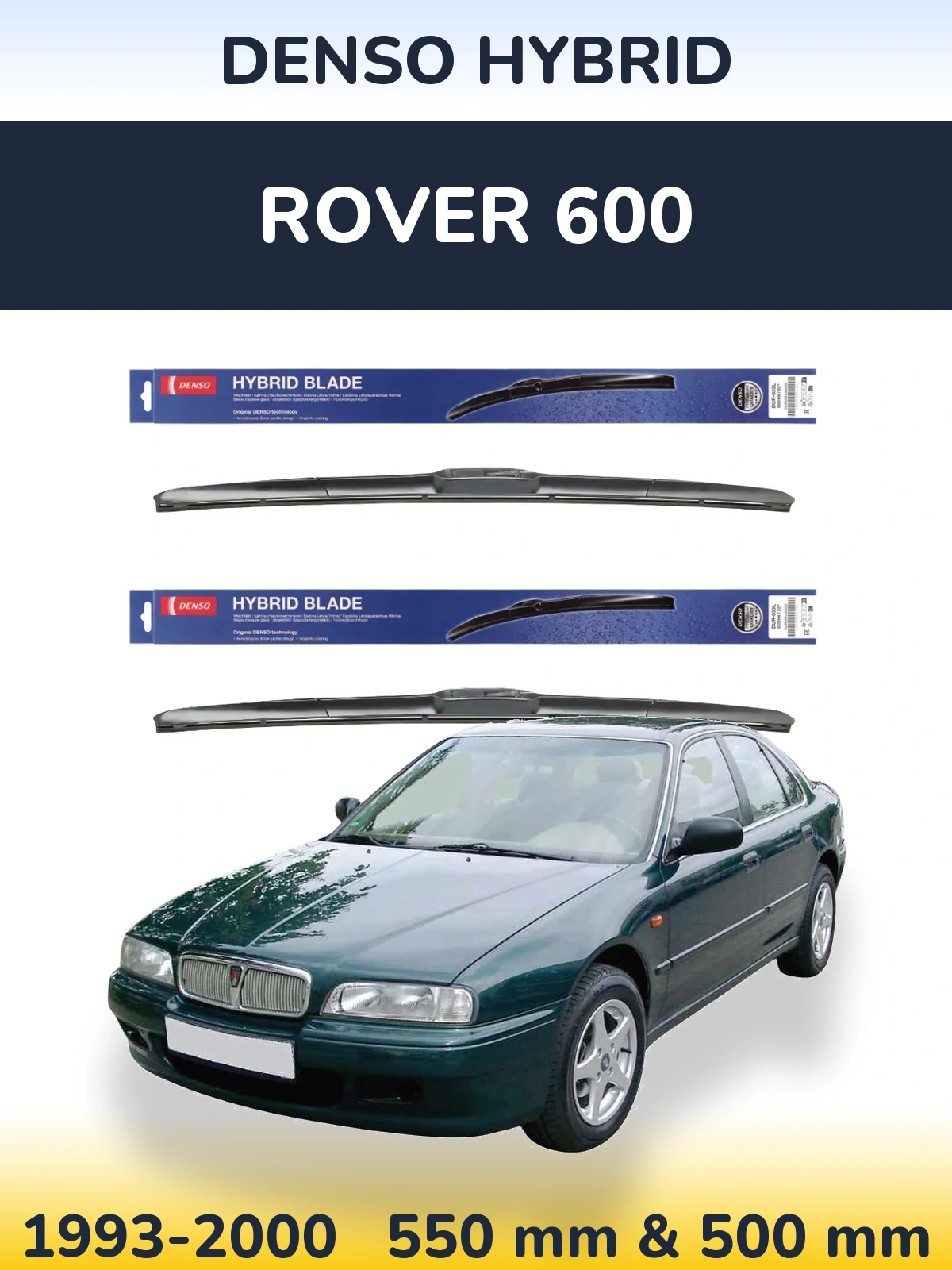 Ștergătoare Denso Hybrid pentru Rover 600