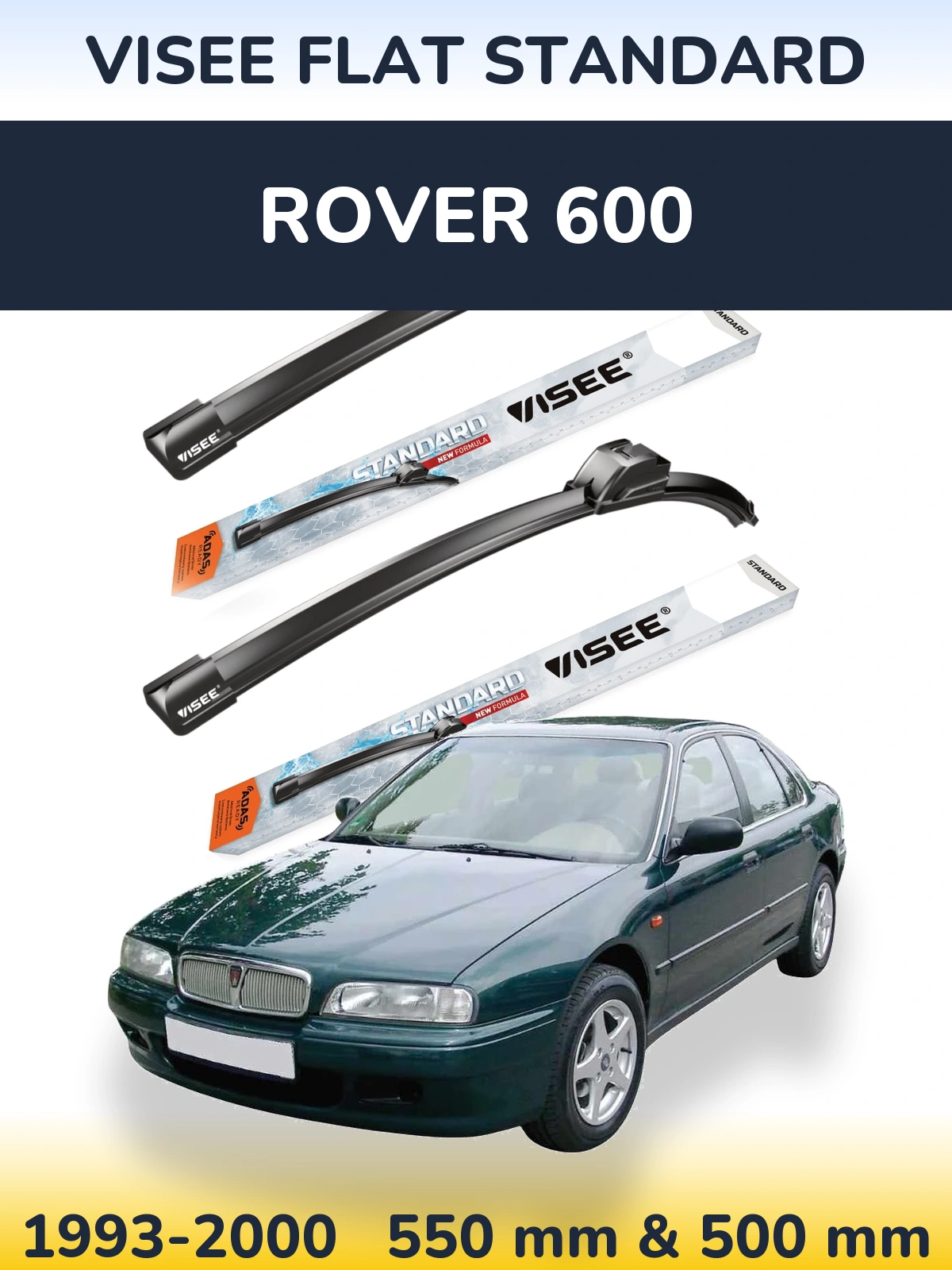 Ștergătoare VISEE FLAT STANDARD pentru Rover 600