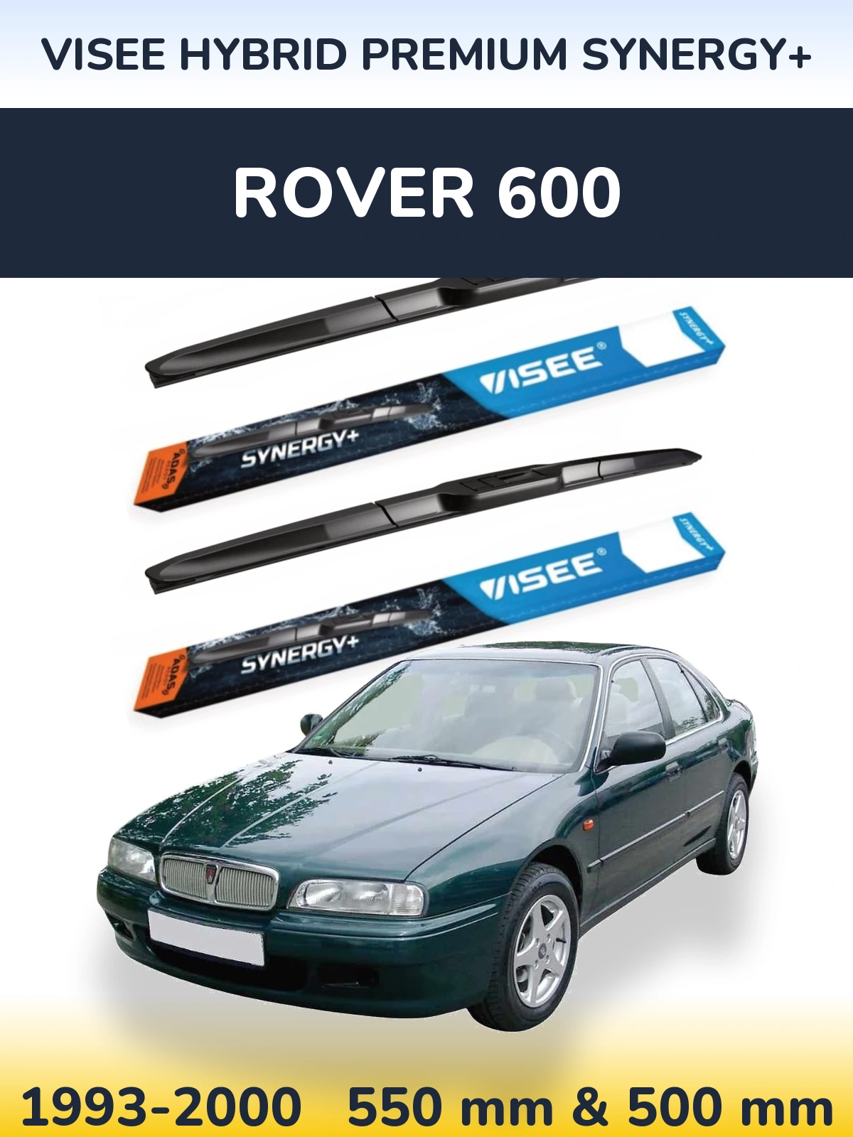 Ștergătoare VISEE HYBRID PREMIUM SYNERGY+ pentru Rover 600