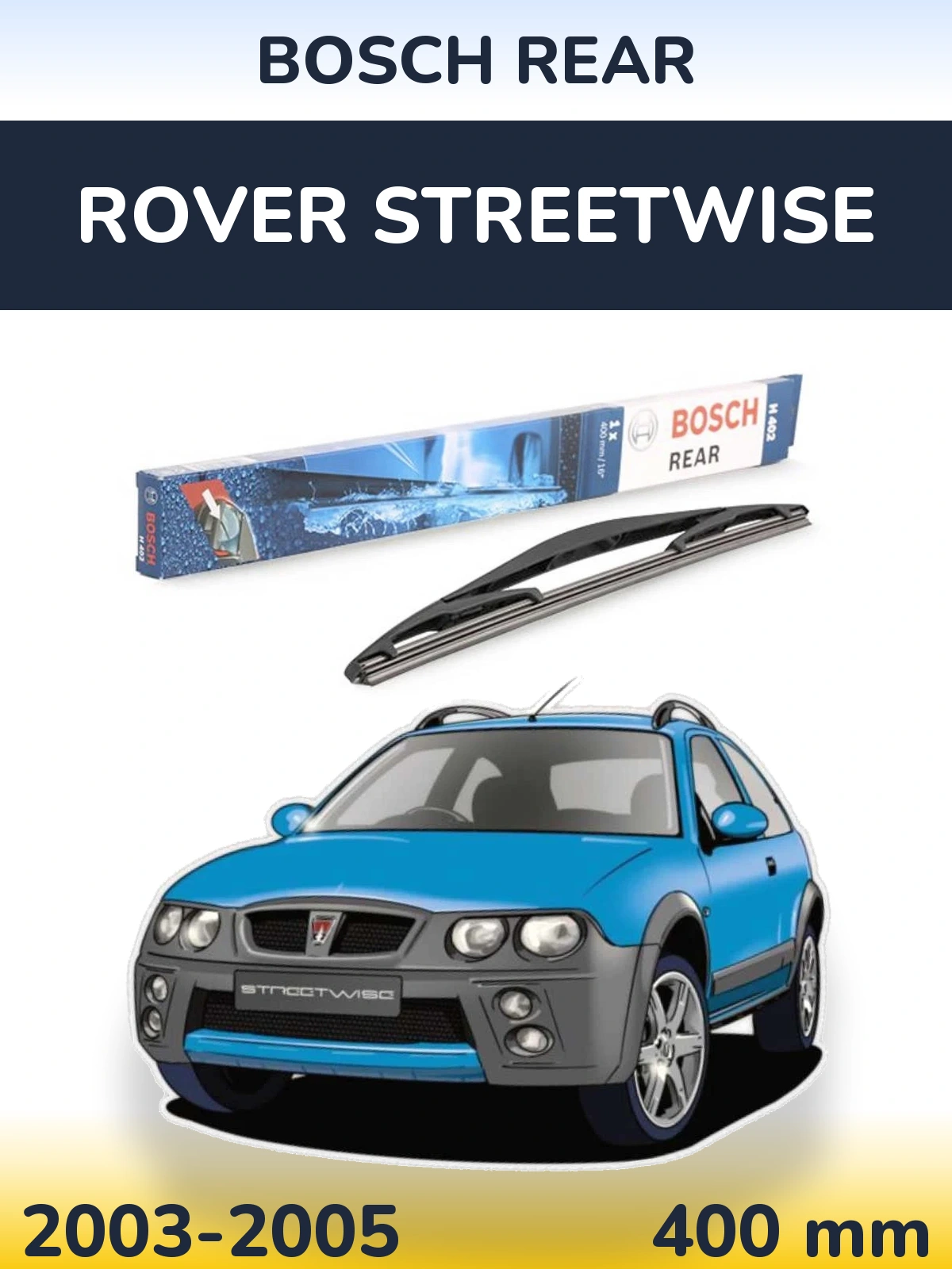 Ștergătoare BOSCH Rear pentru Rover Streetwise