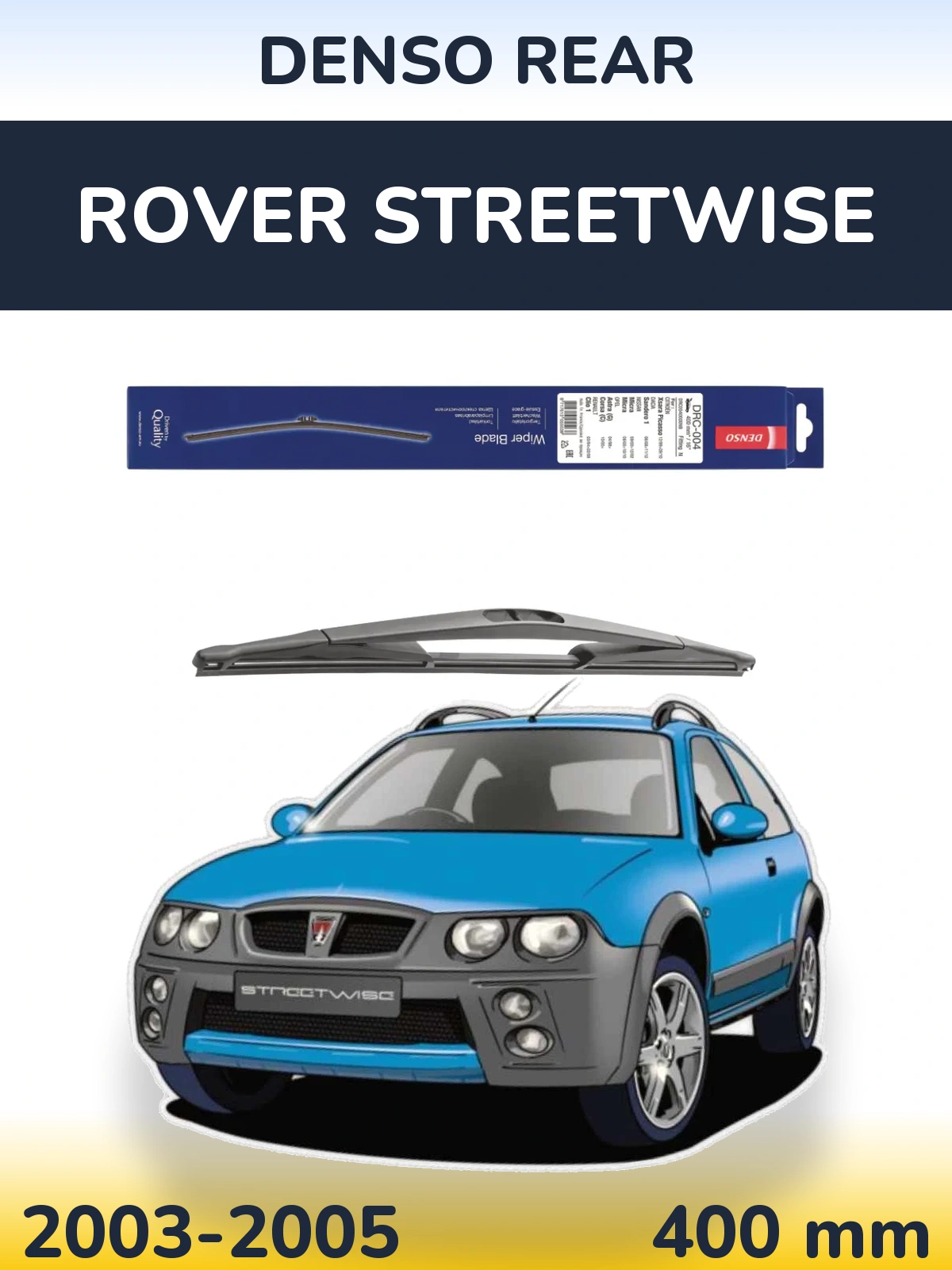 Ștergătoare Denso Rear pentru Rover Streetwise
