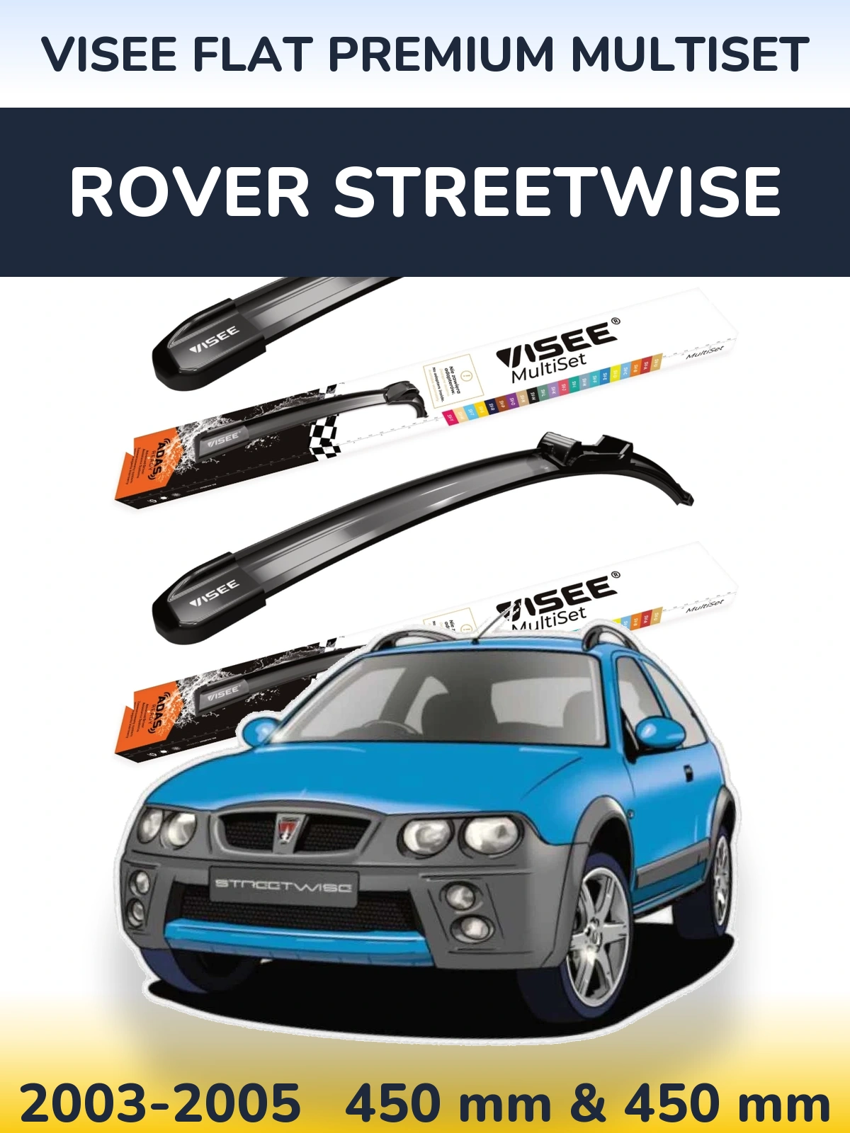 Ștergătoare VISEE FLAT PREMIUM MultiSet pentru Rover Streetwise
