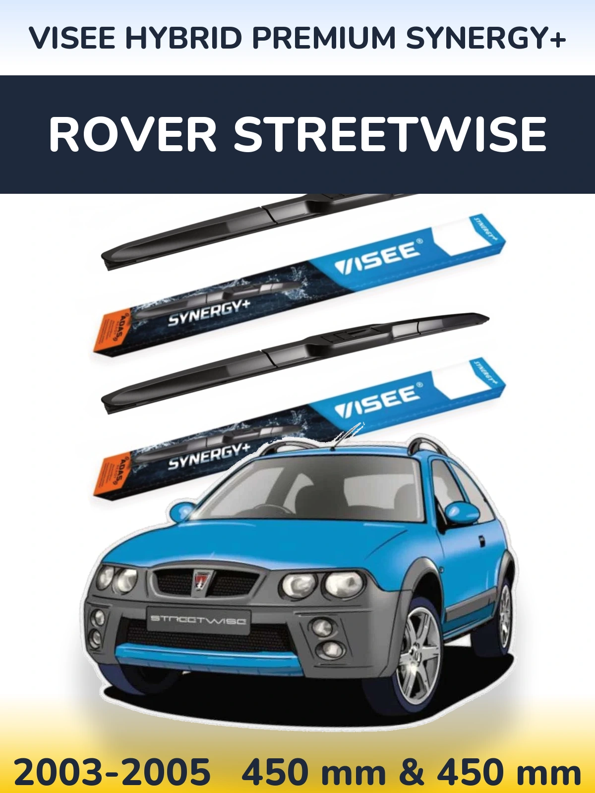 Ștergătoare VISEE HYBRID PREMIUM SYNERGY+ pentru Rover Streetwise
