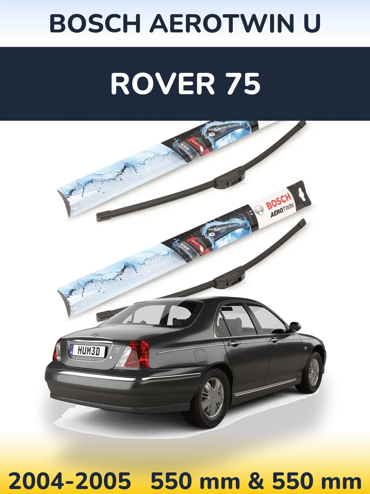 Ștergătoare BOSCH AeroTwin U pentru Rover 75
