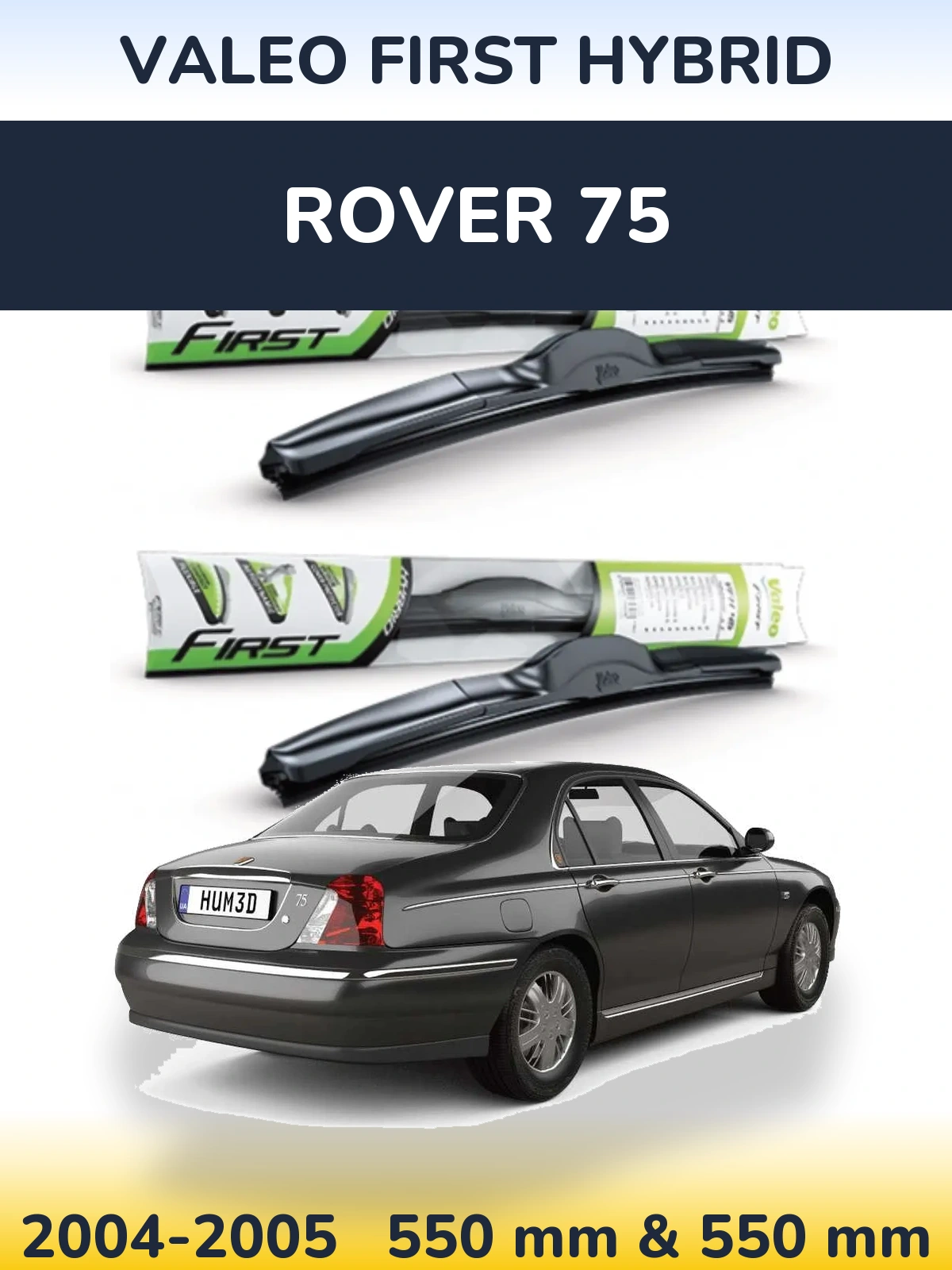 Ștergătoare Valeo First Hybrid pentru Rover 75