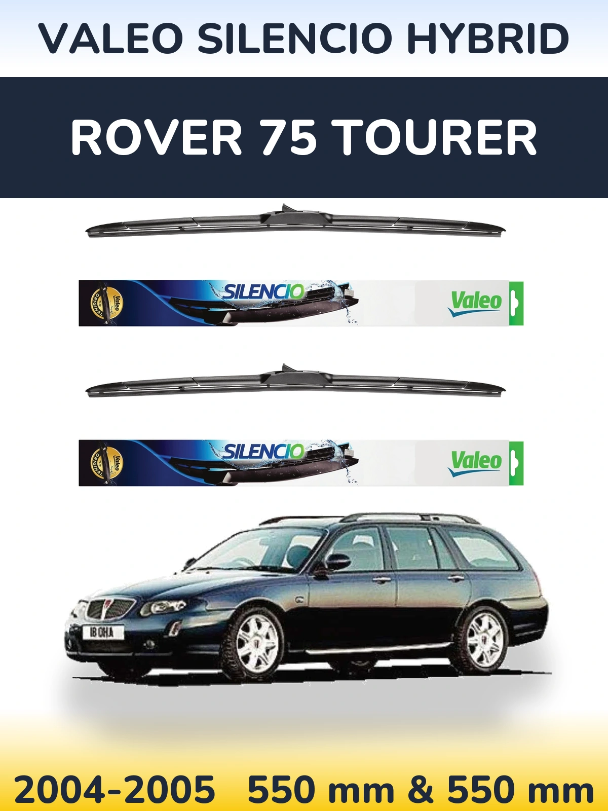 Ștergătoare Valeo Silencio Hybrid pentru Rover 75 Tourer