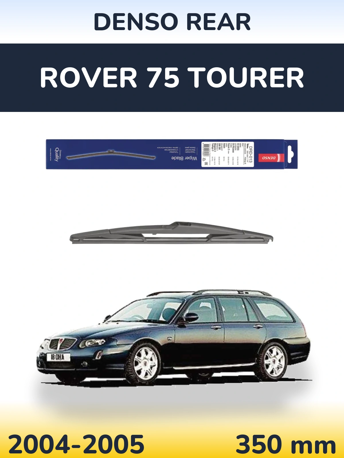Ștergătoare Denso Rear pentru Rover 75 Tourer