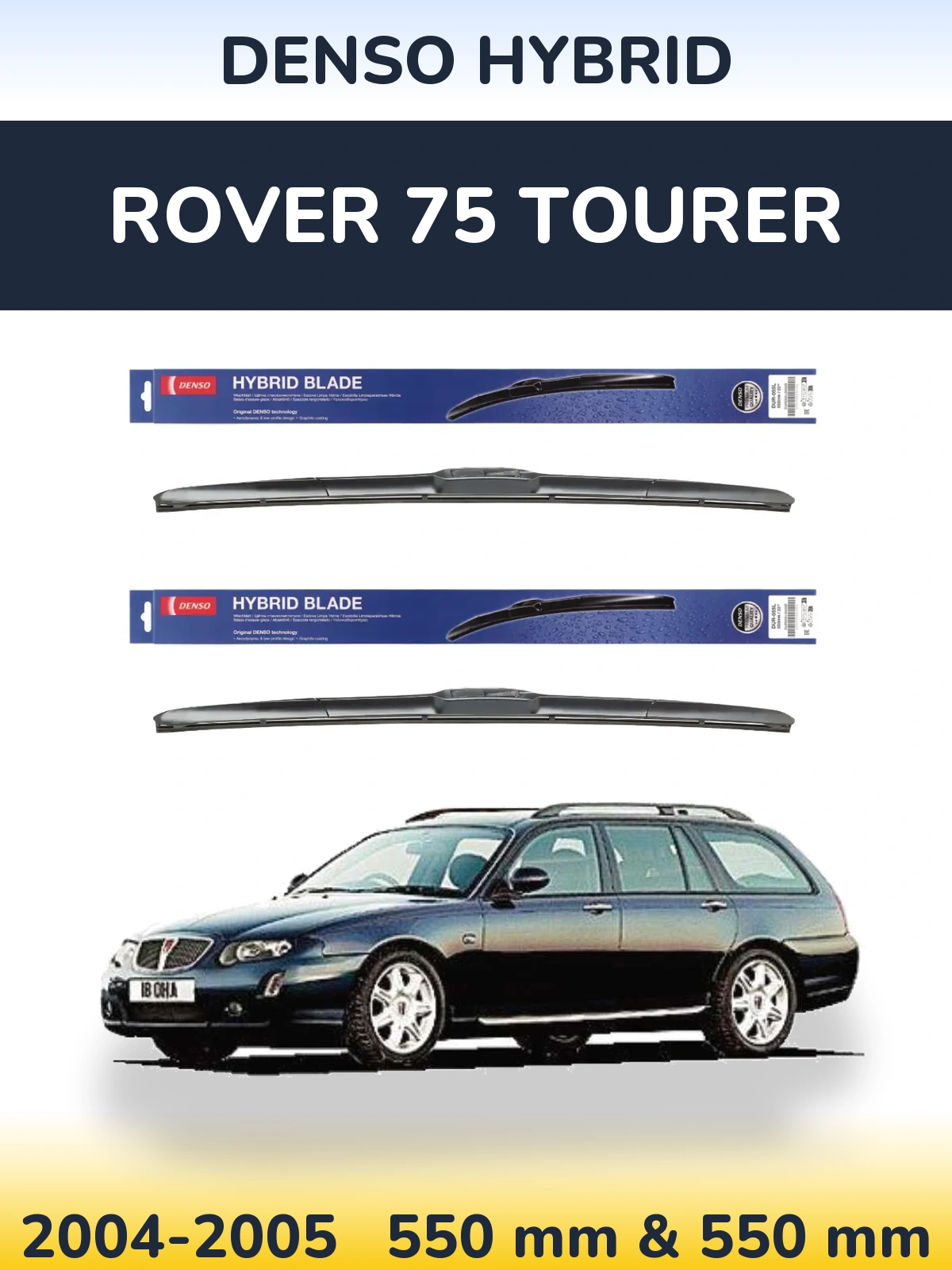 Комплект передних дворников Denso Hybrid 550 & 550 мм для Rover 75 Tourer 2004-2005