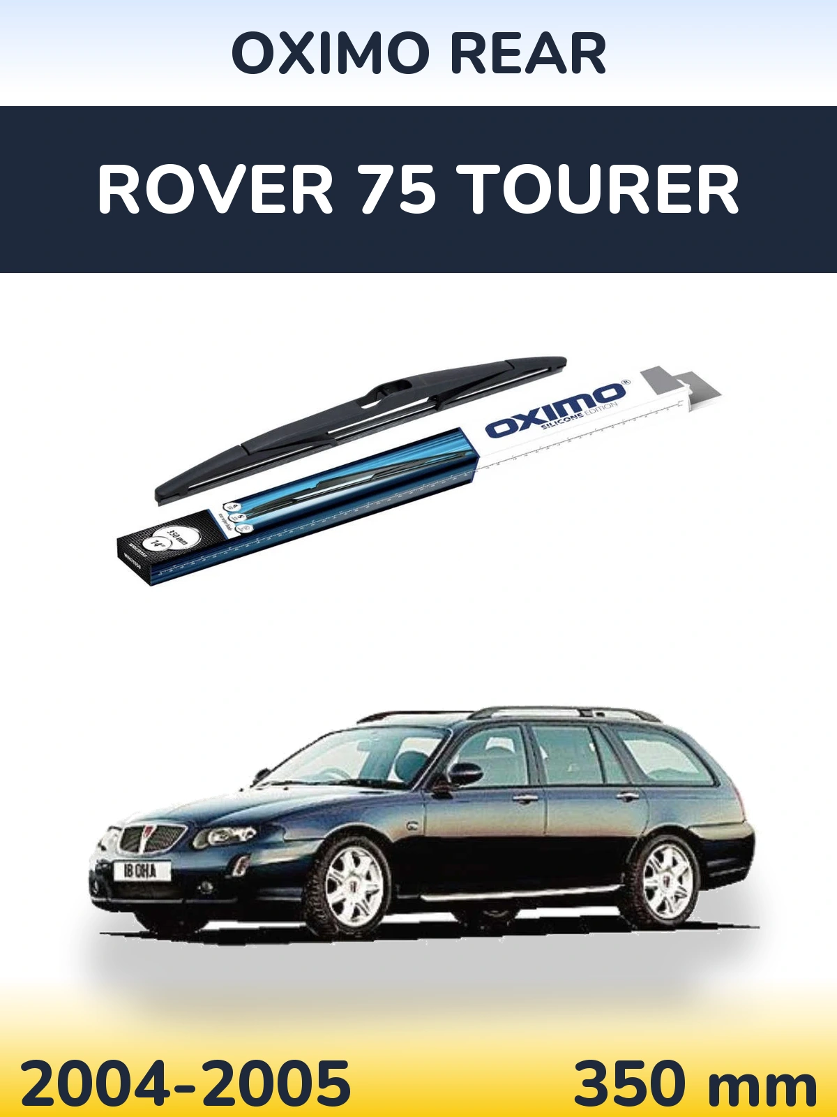 Ștergătoare Oximo Rear pentru Rover 75 Tourer