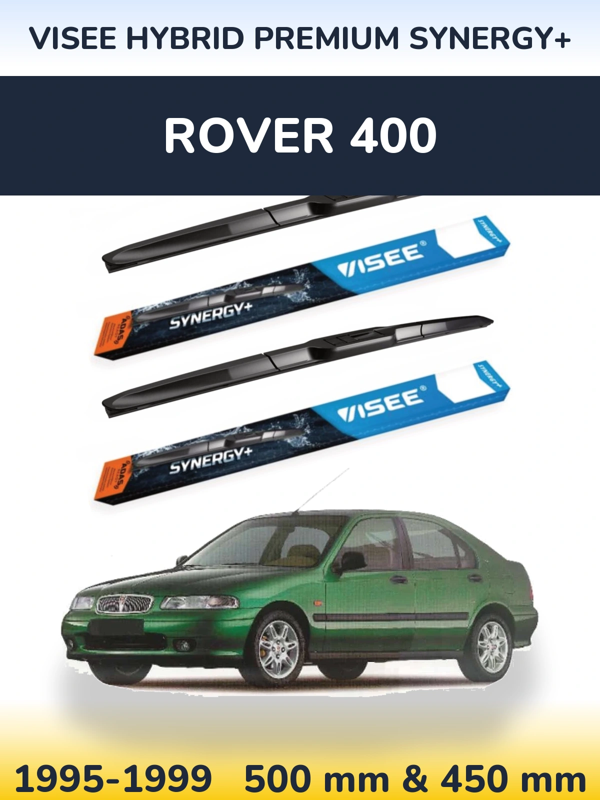 Ștergătoare VISEE HYBRID PREMIUM SYNERGY+ pentru Rover 400