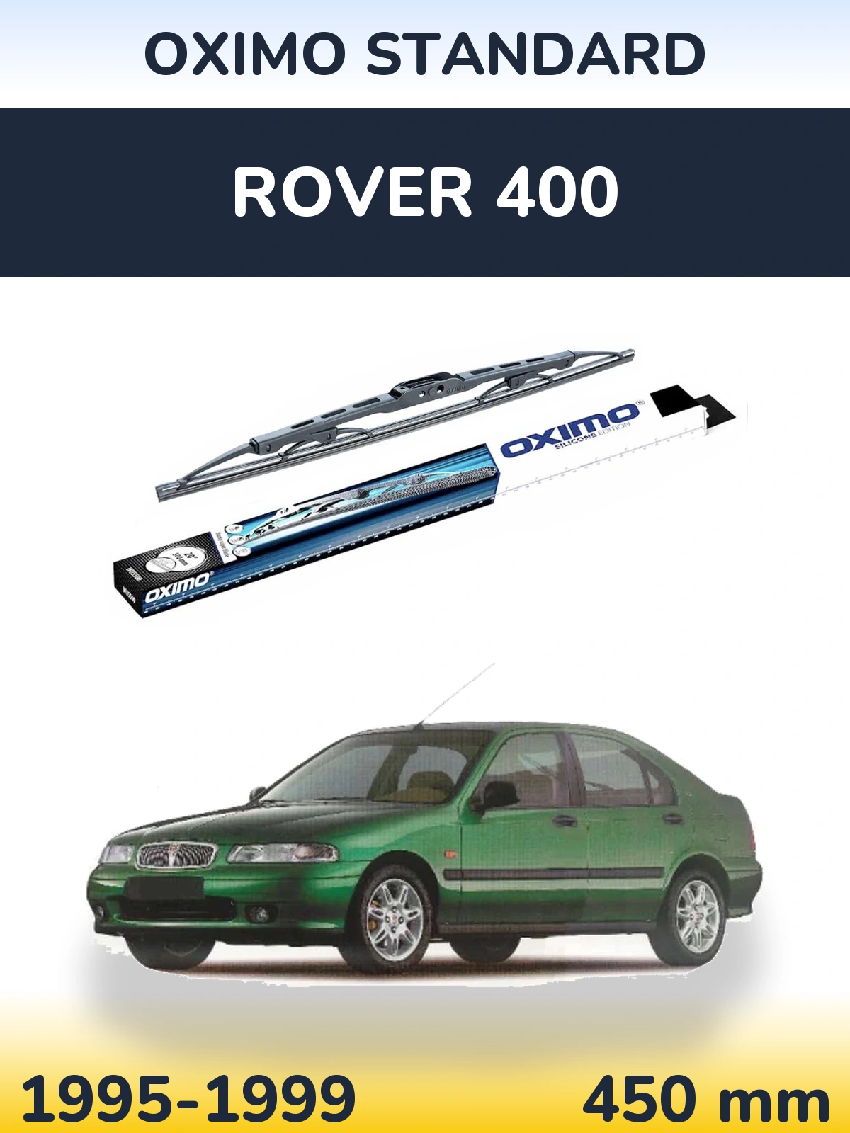 Ștergătoare Oximo Standard pentru Rover 400