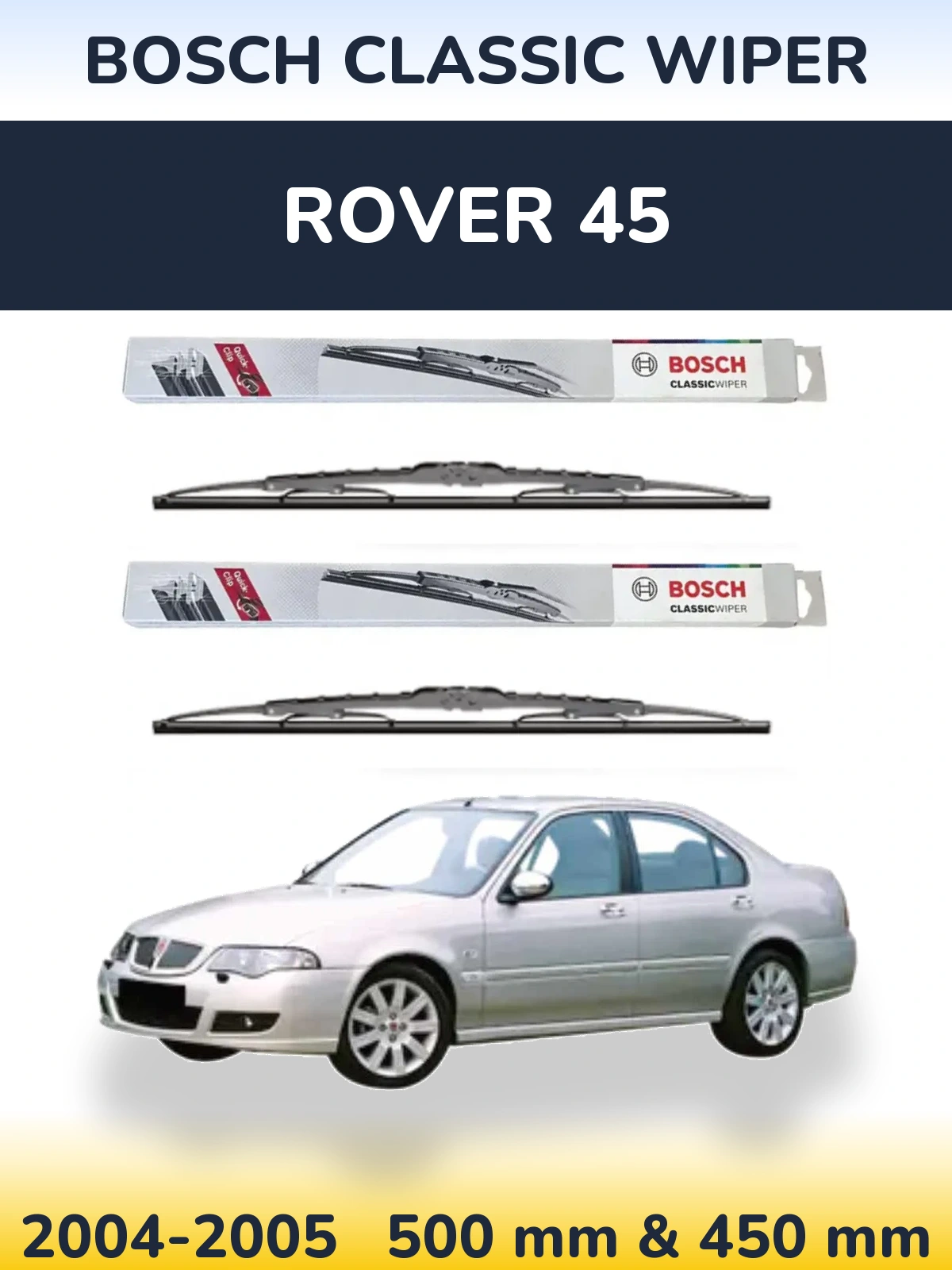 Ștergătoare BOSCH Classic Wiper pentru Rover 45