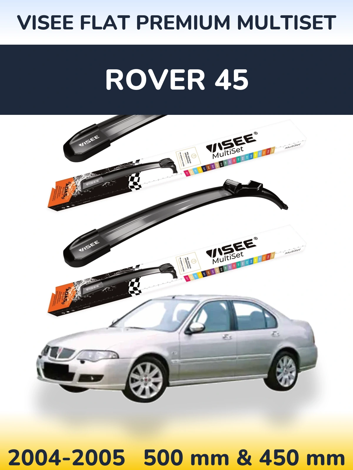 Ștergătoare VISEE FLAT PREMIUM MultiSet pentru Rover 45