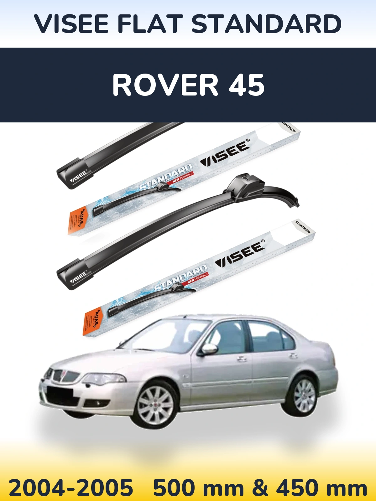 Ștergătoare VISEE FLAT STANDARD pentru Rover 45