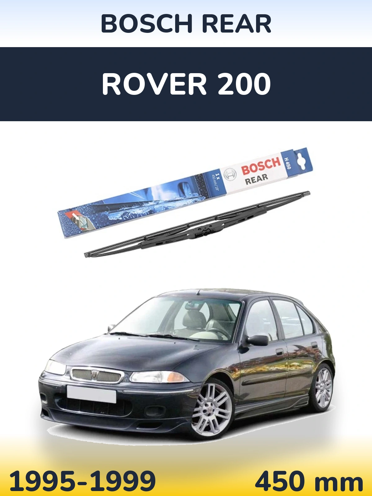 Ștergătoare BOSCH Rear pentru Rover 200