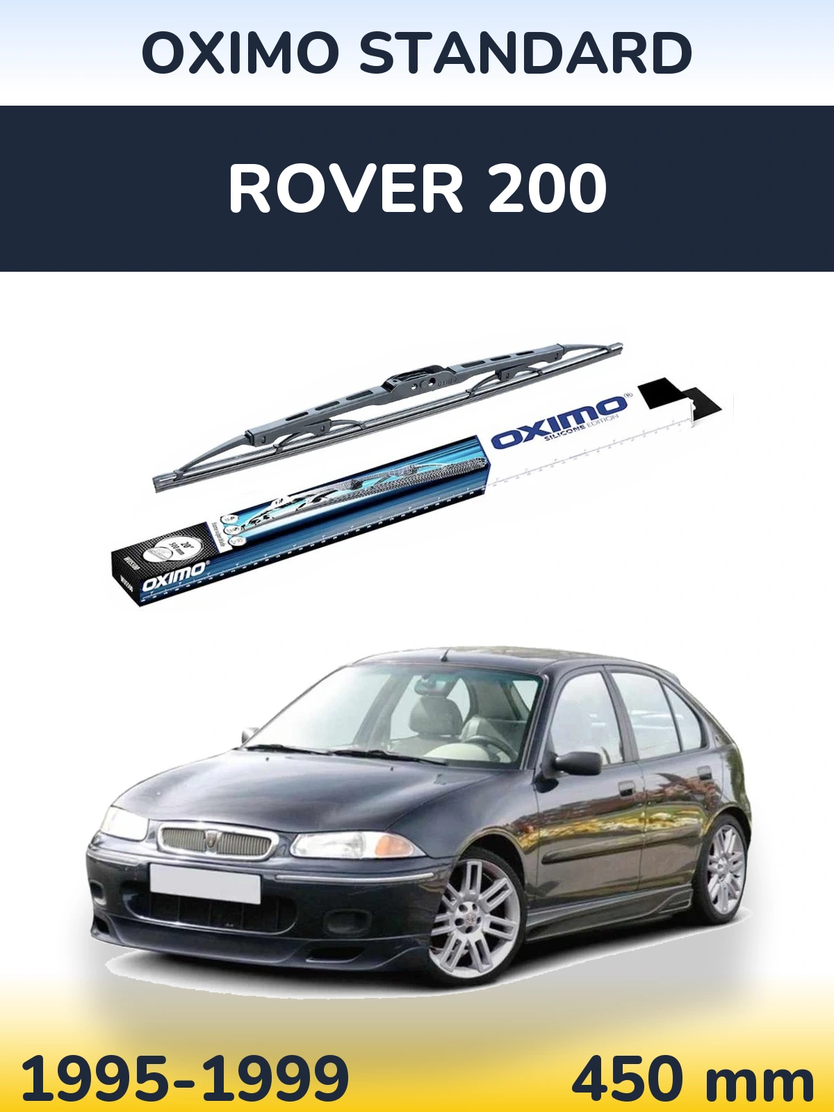 Ștergătoare Oximo Standard pentru Rover 200