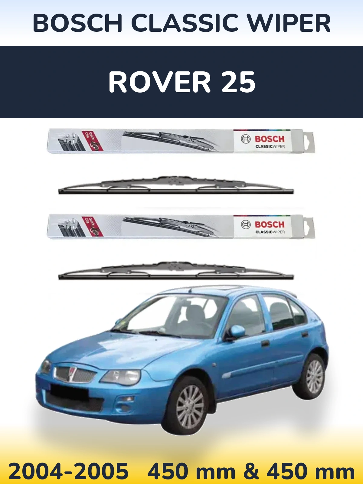 Ștergătoare BOSCH Classic Wiper pentru Rover 25
