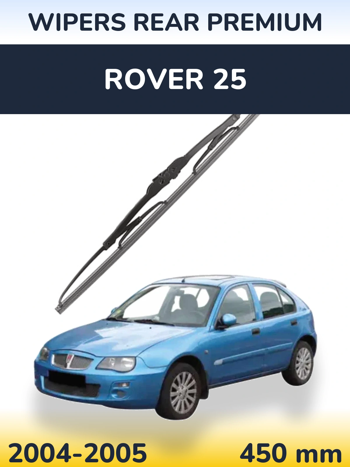 Ștergătoare WIPERS REAR PREMIUM pentru Rover 25