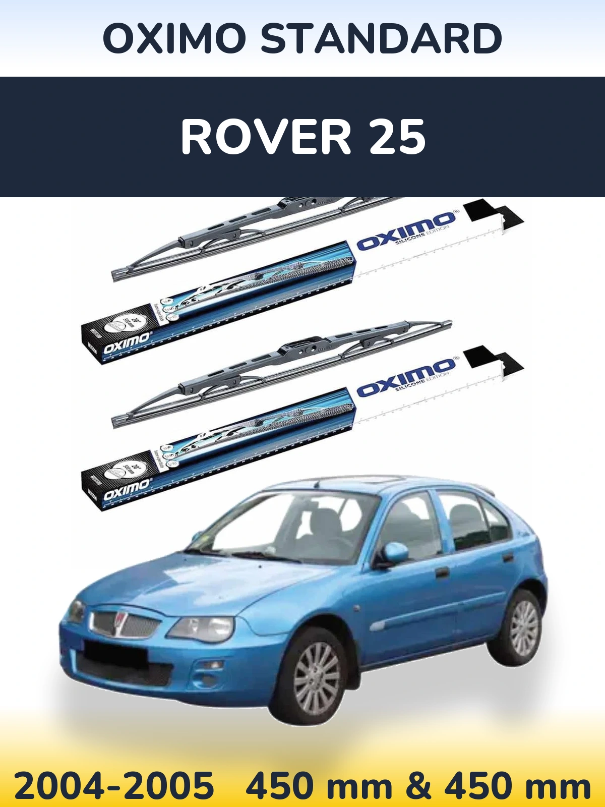 Ștergătoare Oximo Standard pentru Rover 25