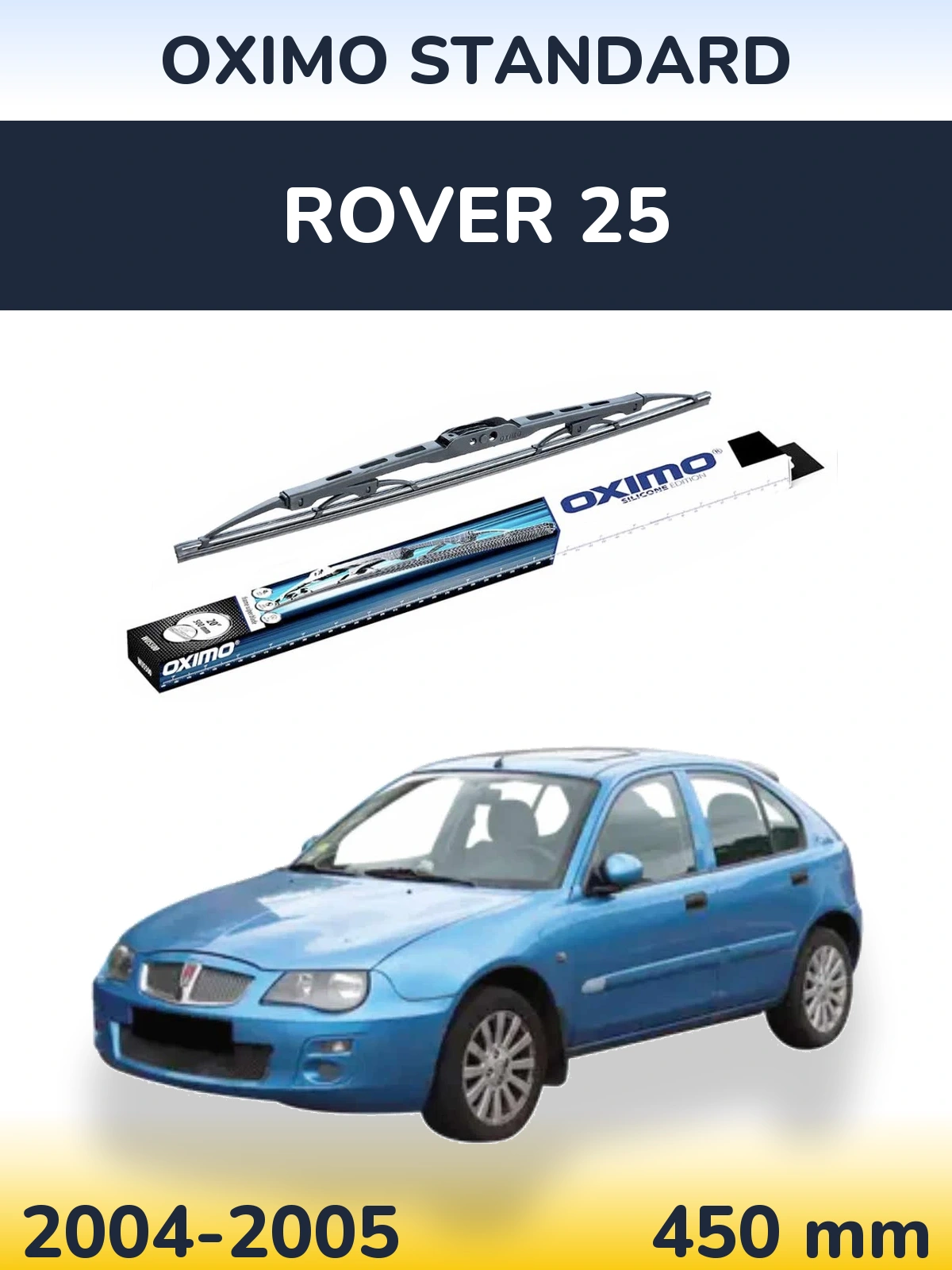 Ștergătoare Oximo Standard pentru Rover 25
