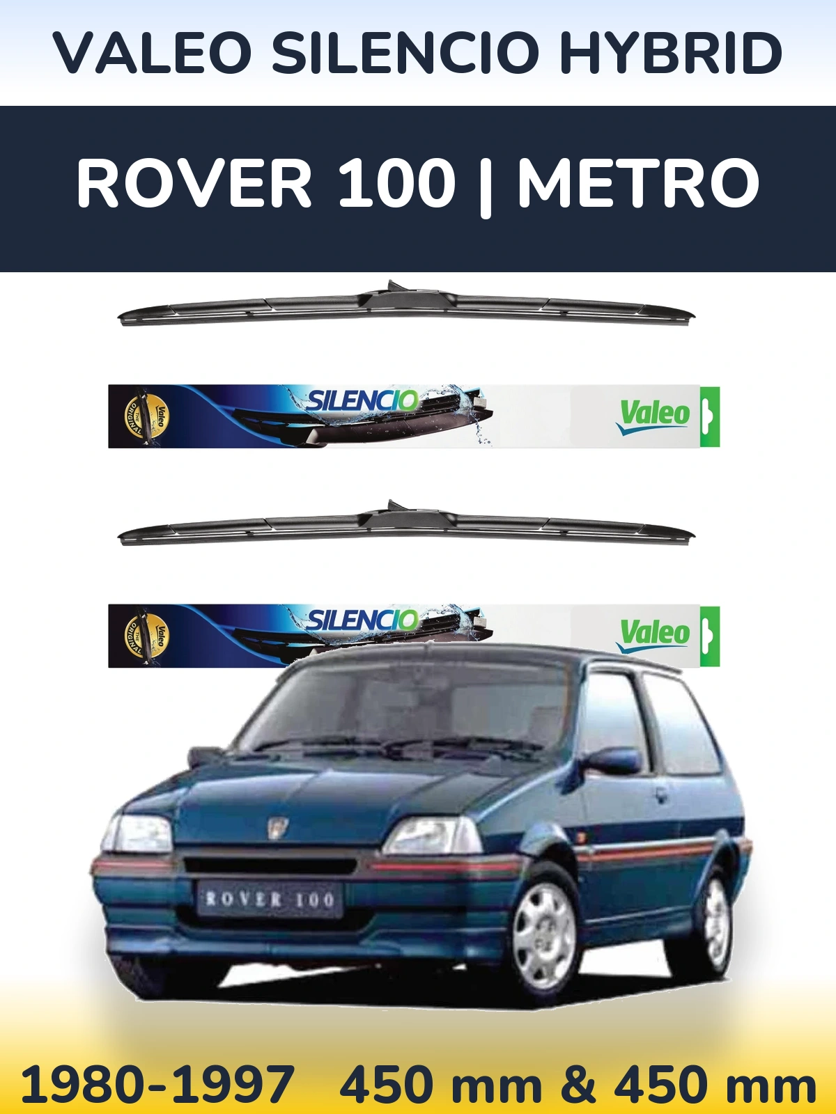 Ștergătoare Valeo Silencio Hybrid pentru Rover 100 | Metro