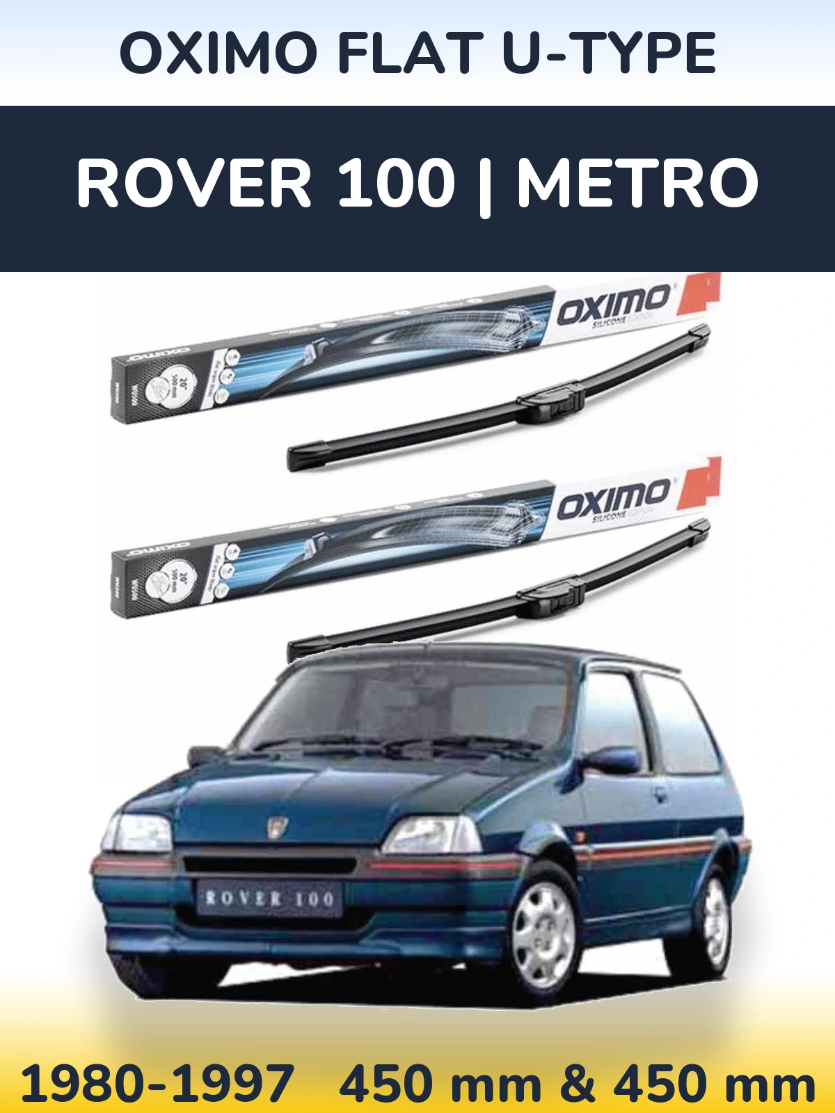 Ștergătoare Oximo Flat U-type pentru Rover 100 | Metro