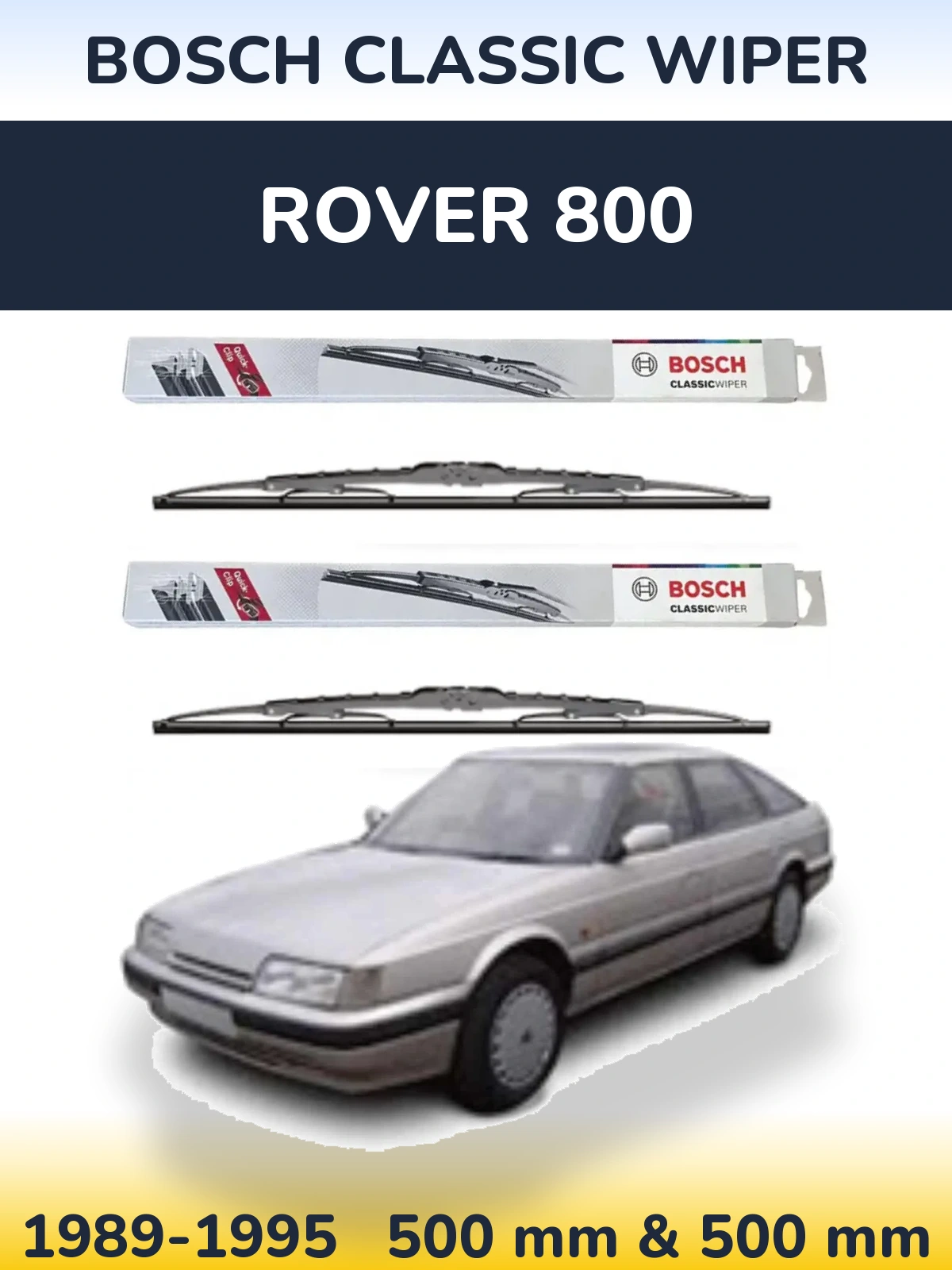 Ștergătoare BOSCH Classic Wiper pentru Rover 800