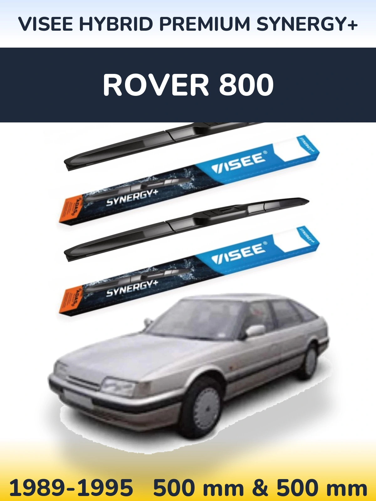 Ștergătoare VISEE HYBRID PREMIUM SYNERGY+ pentru Rover 800