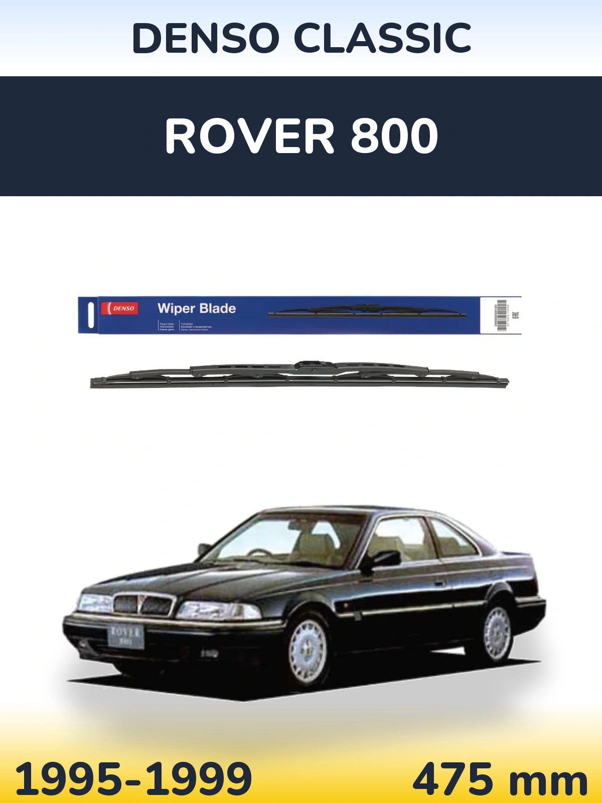Ștergătoare Denso Classic pentru Rover 800