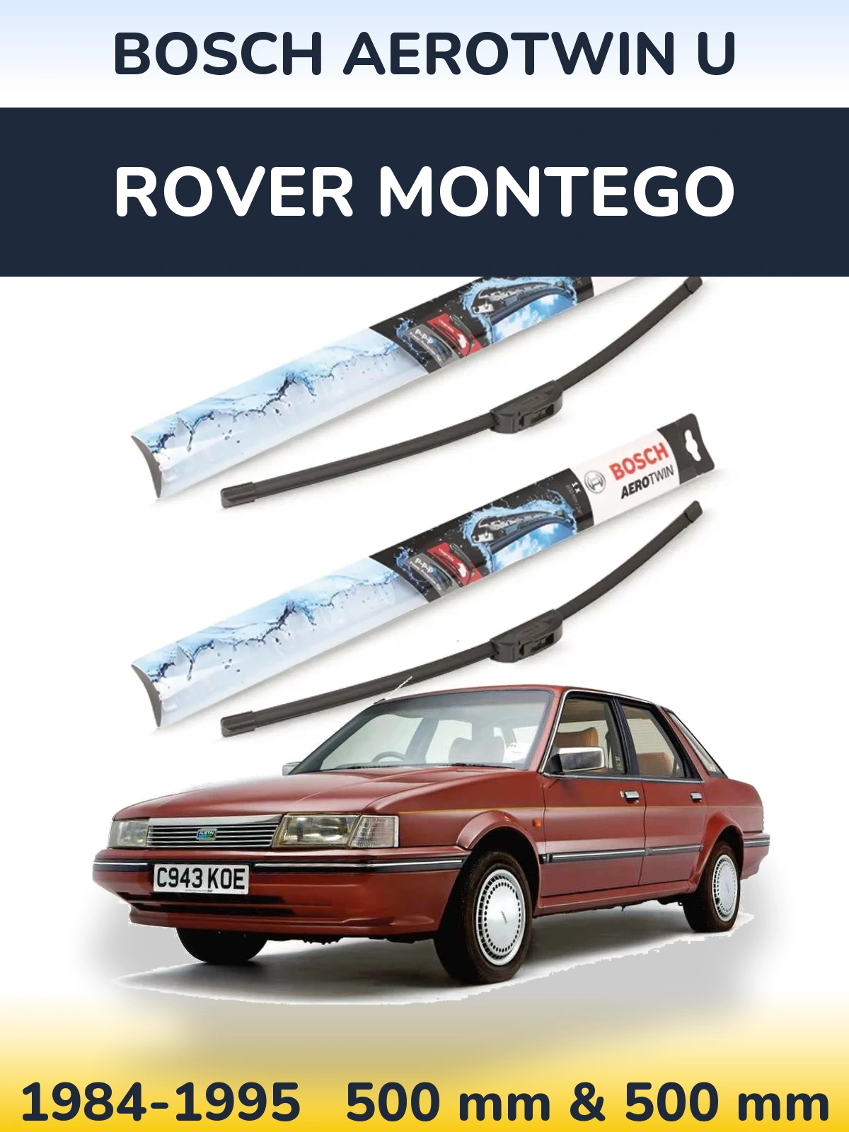 Ștergătoare BOSCH AeroTwin U pentru Rover Montego