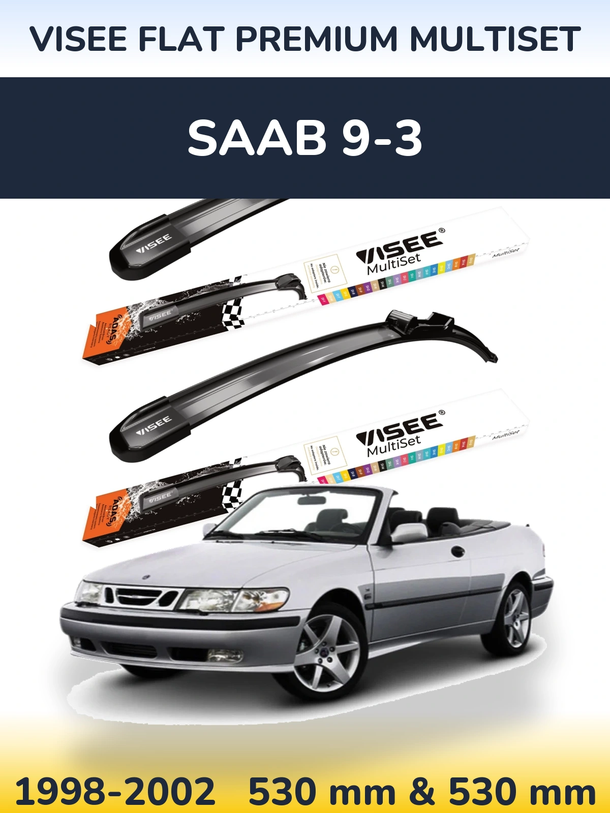 Ștergătoare VISEE FLAT PREMIUM MultiSet pentru SAAB 9-3