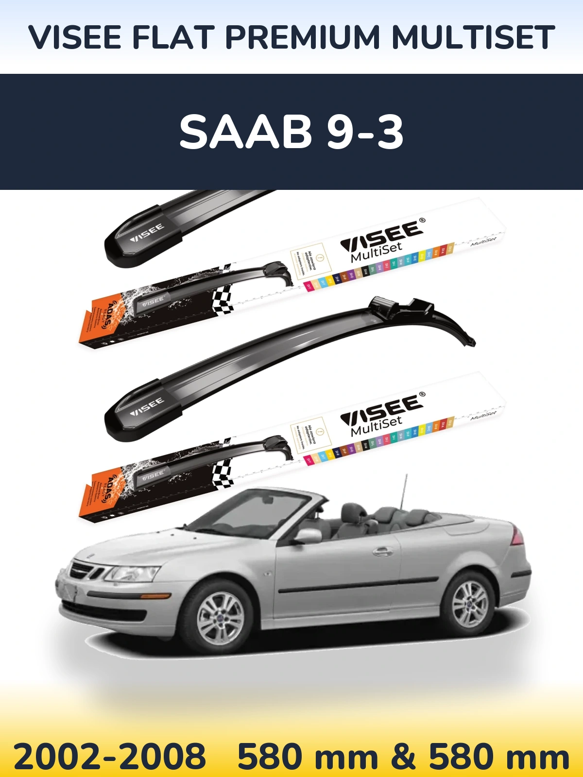 Ștergătoare VISEE FLAT PREMIUM MultiSet pentru SAAB 9-3