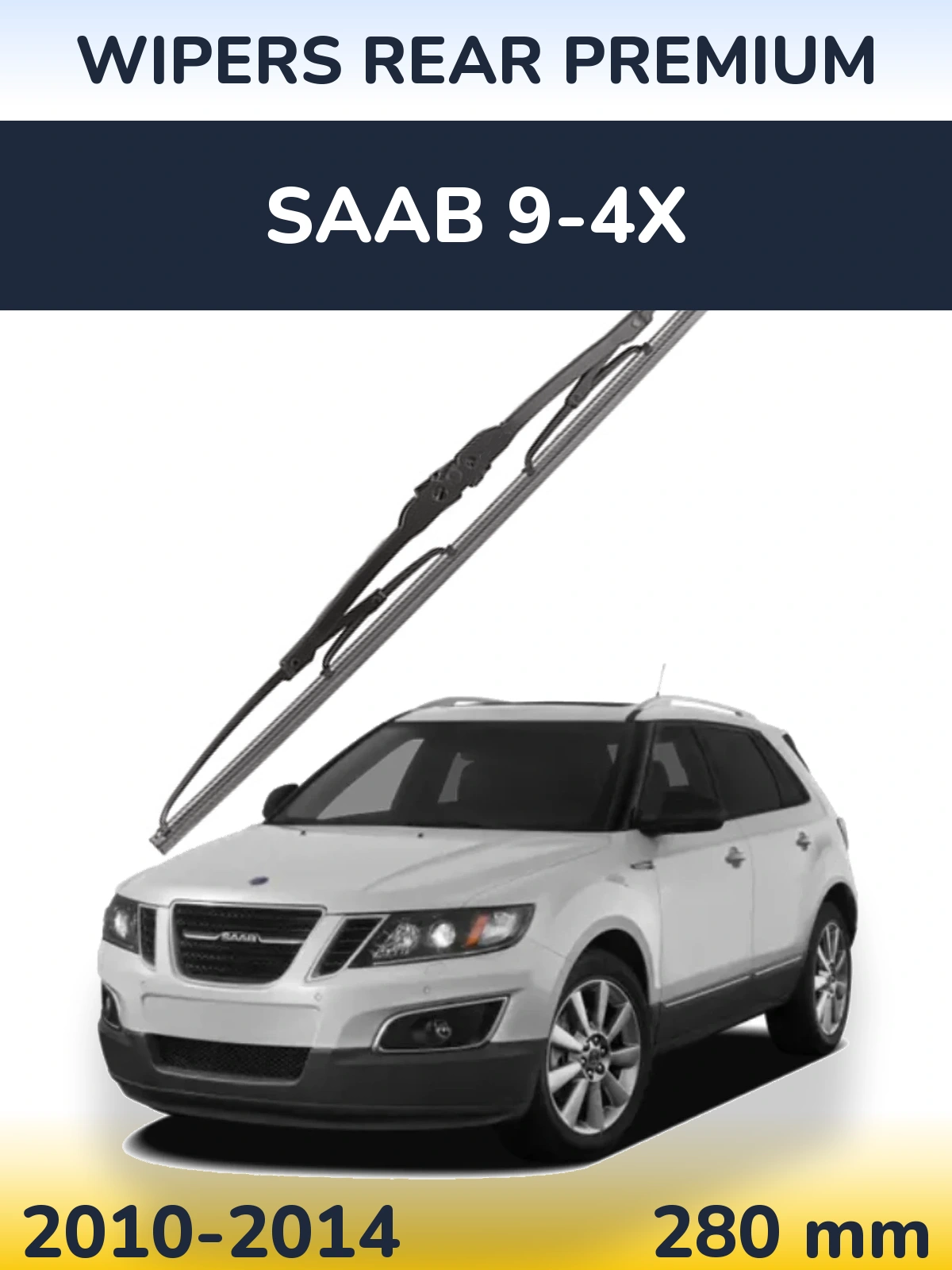 Ștergătoare WIPERS REAR PREMIUM pentru SAAB 9-4X