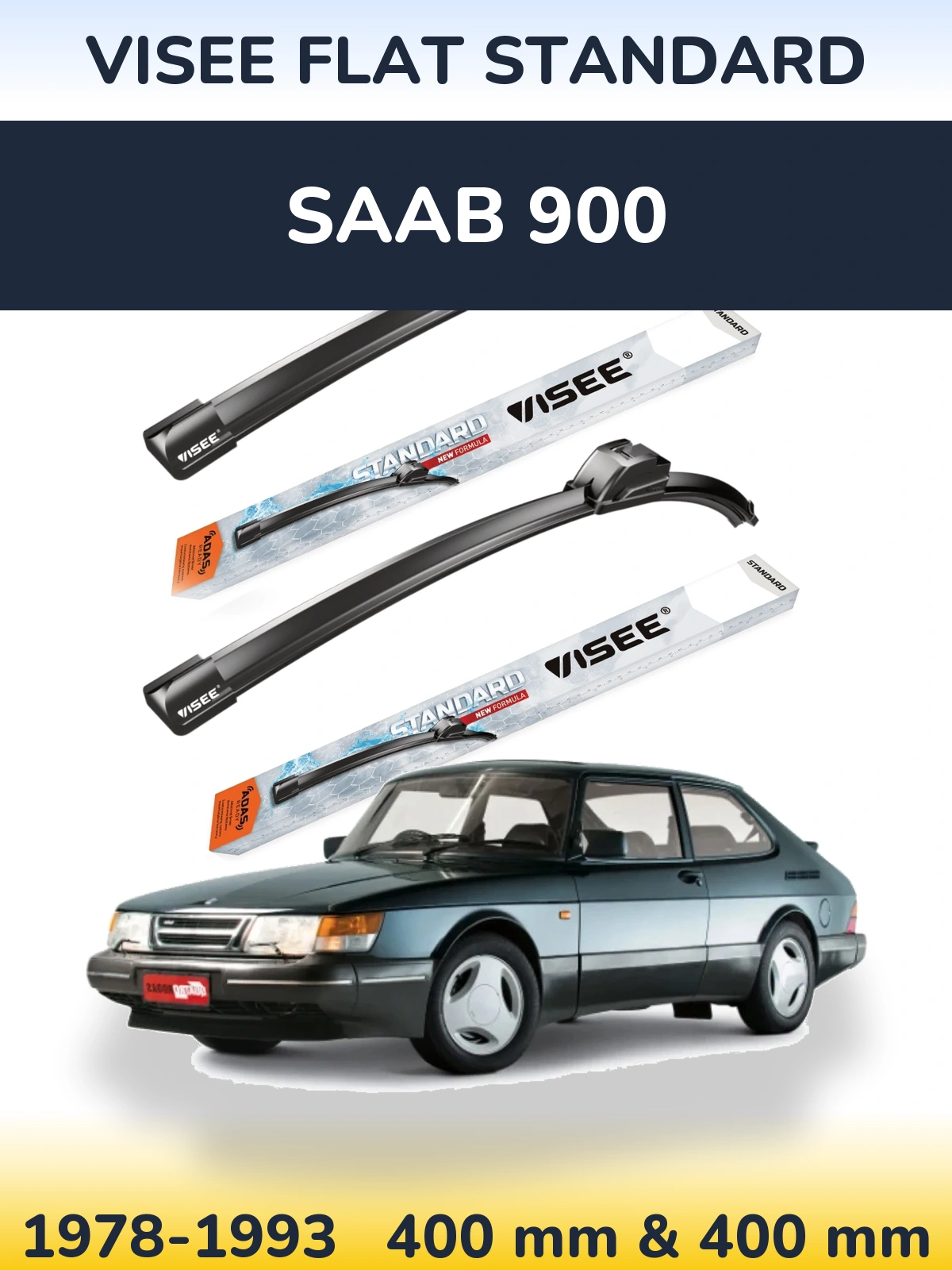 Ștergătoare VISEE FLAT STANDARD pentru SAAB 900