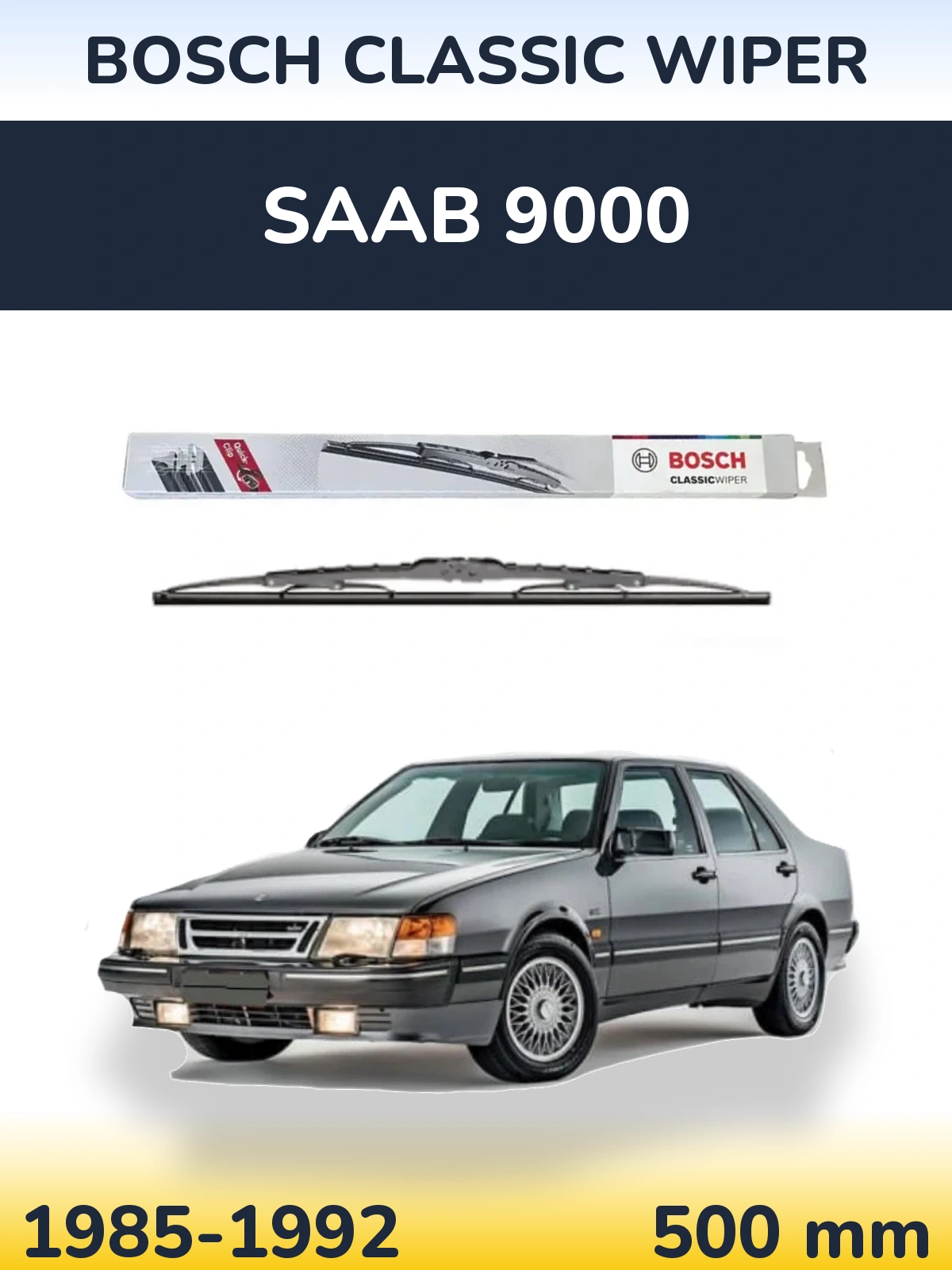 Ștergătoare BOSCH Classic Wiper pentru SAAB 9000