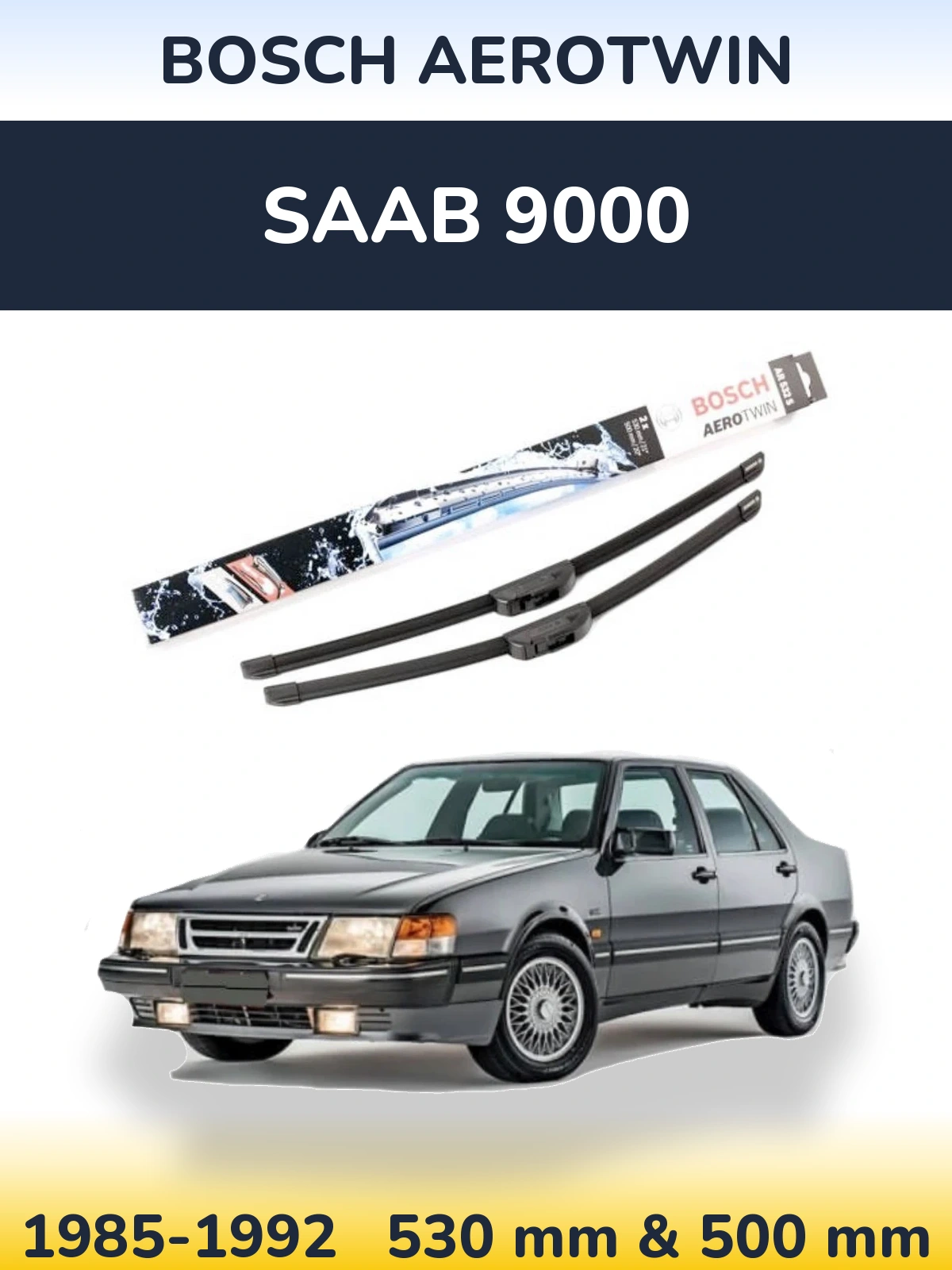 Ștergătoare BOSCH AeroTwin pentru SAAB 9000