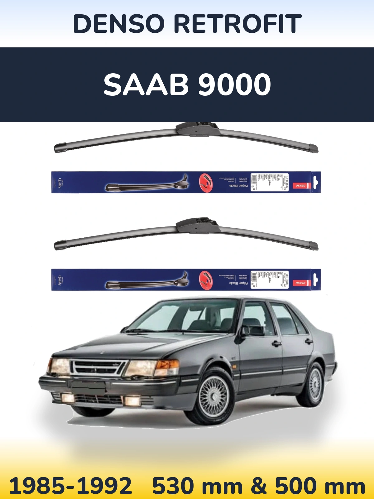 Ștergătoare Denso Retrofit pentru SAAB 9000