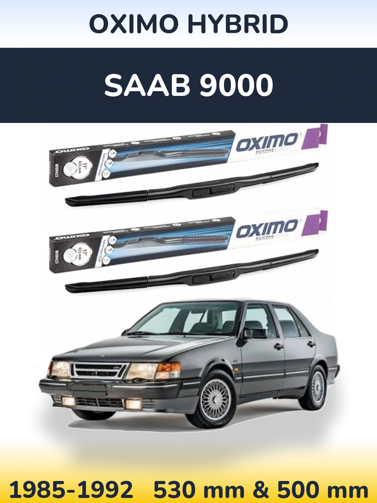Ștergătoare Oximo Hybrid pentru SAAB 9000