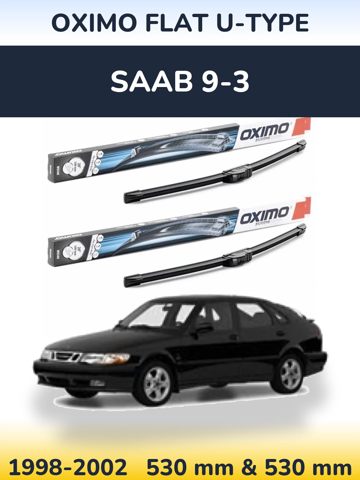 Ștergătoare Oximo Flat U-type pentru SAAB 9-3